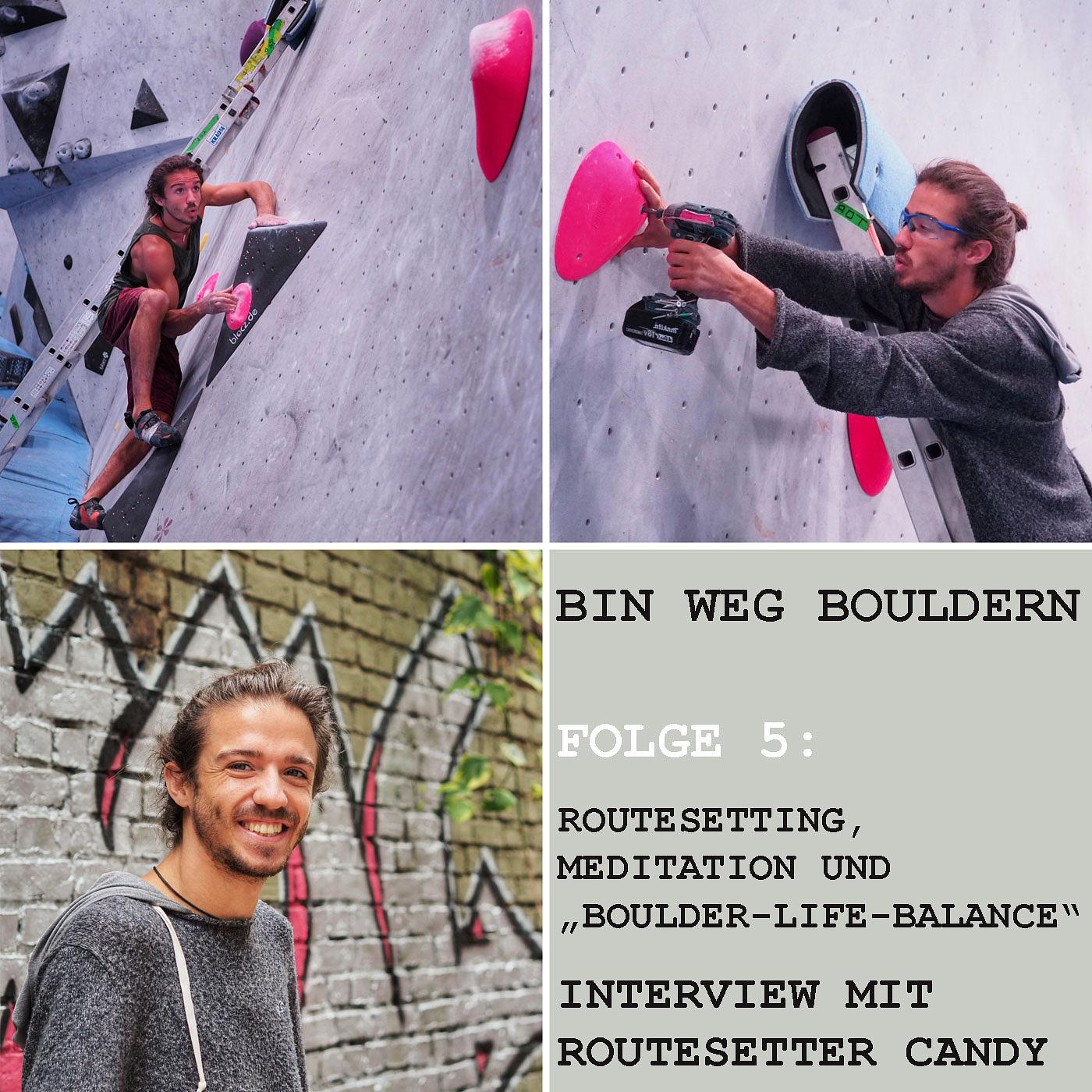 Bin weg bouldern