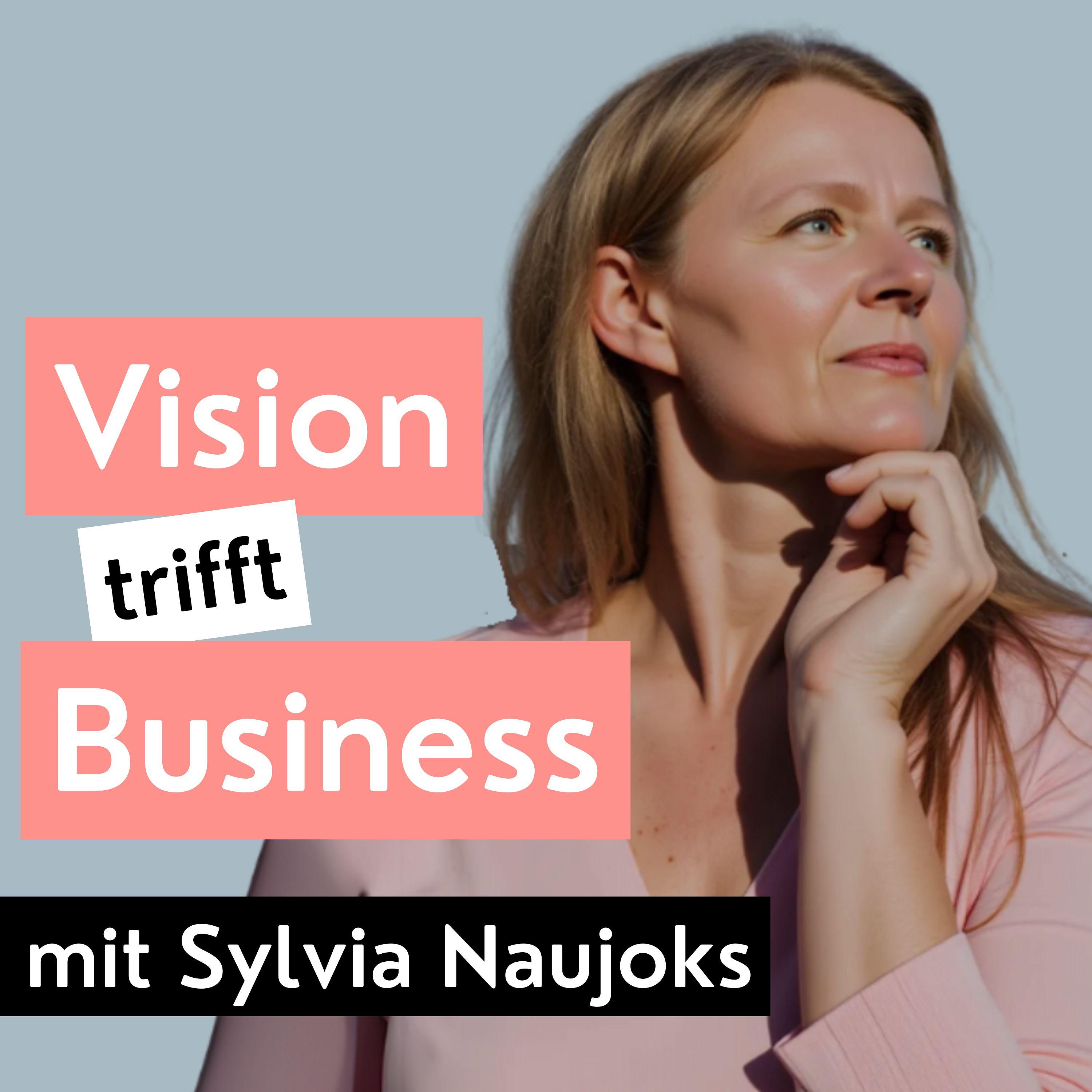 Vision trifft Business - Podcast