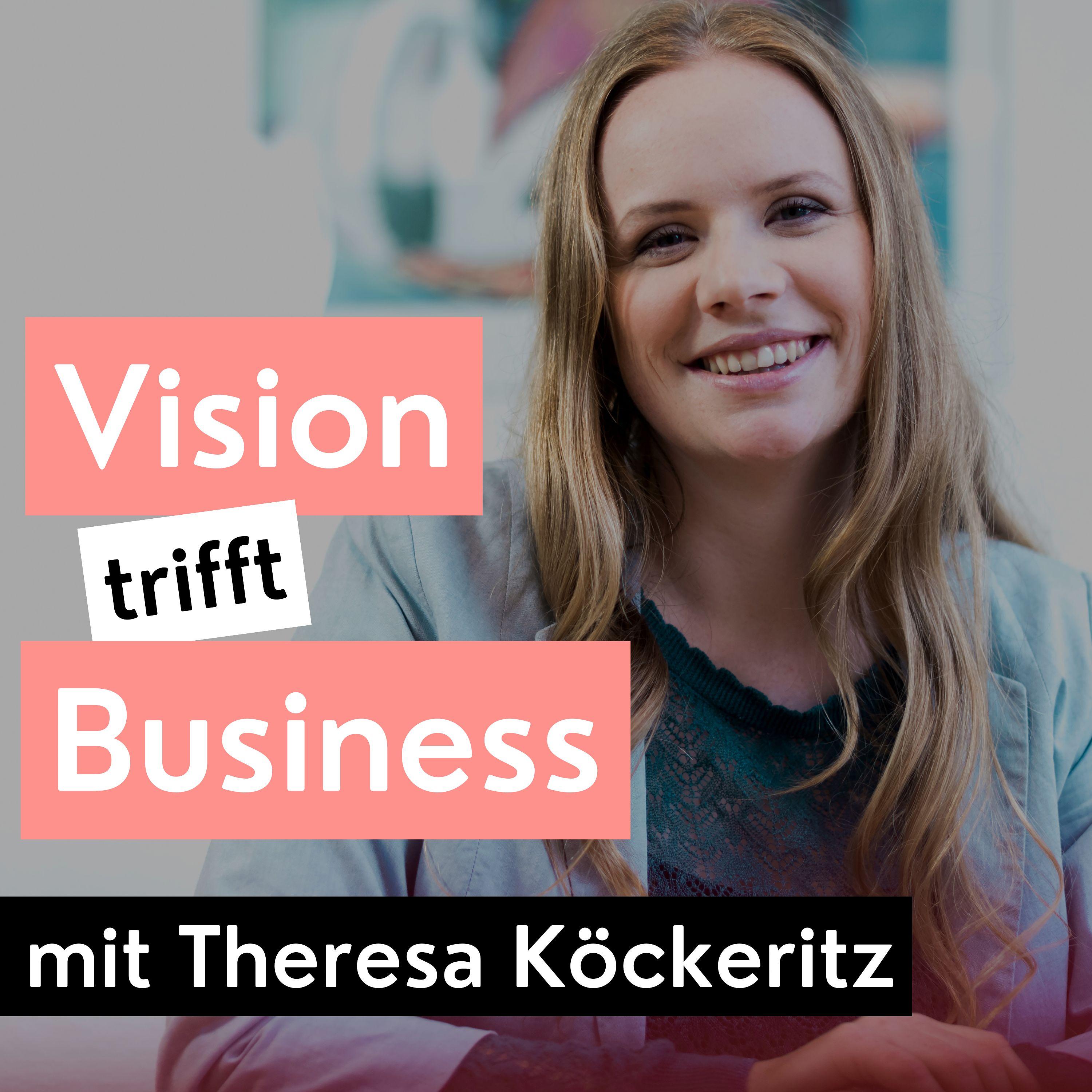 Vision trifft Business - Podcast