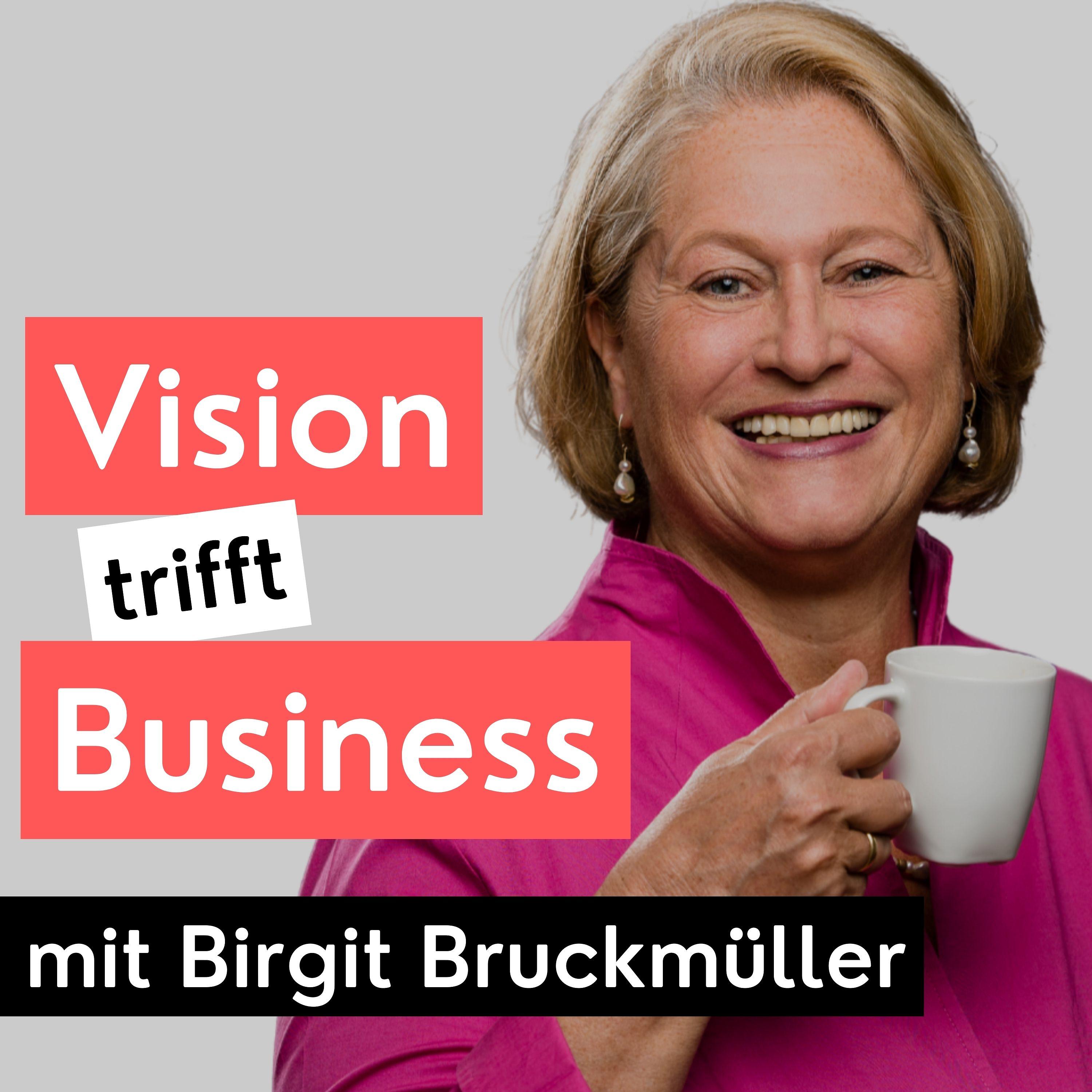 Vision trifft Business - Podcast