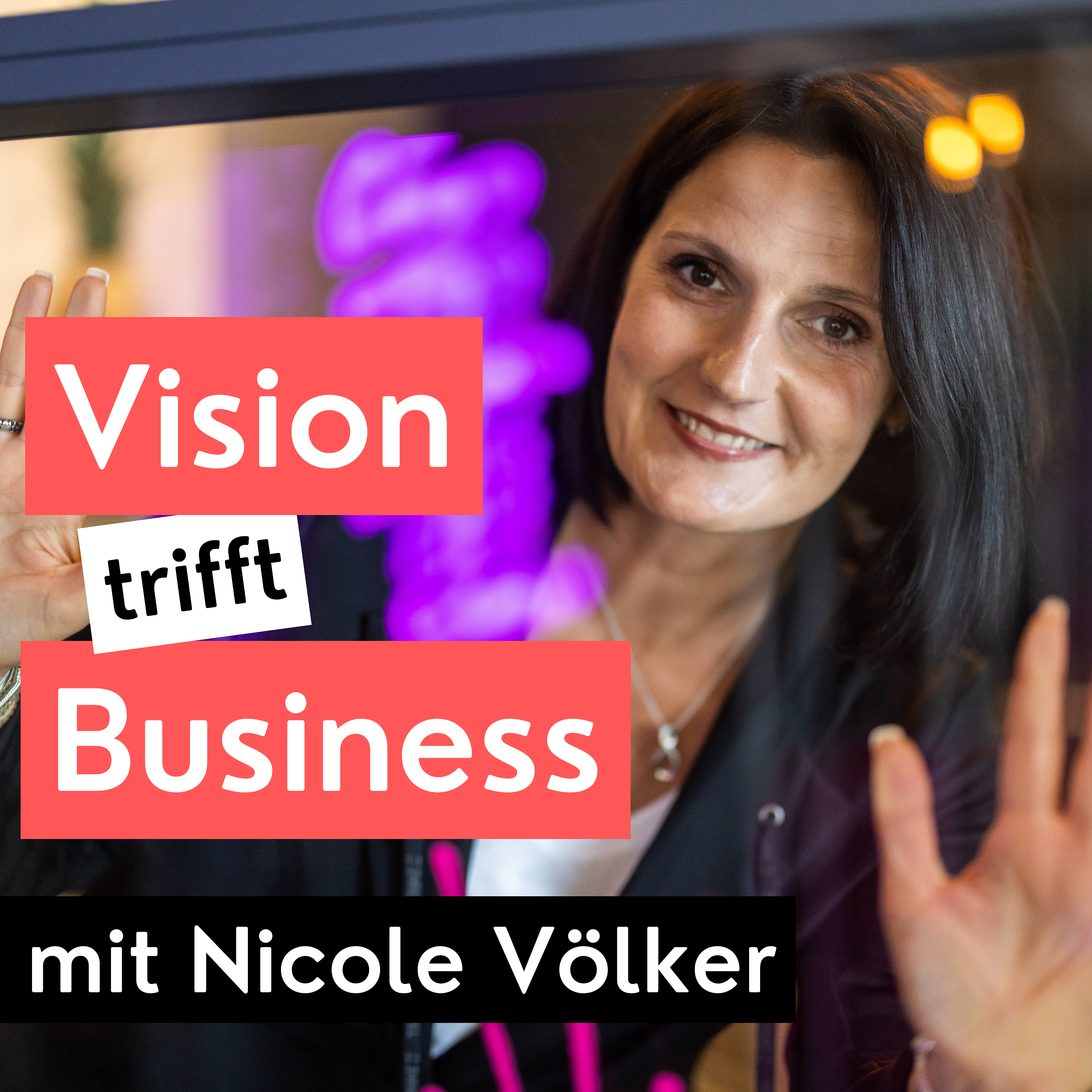 Vision trifft Business - Podcast