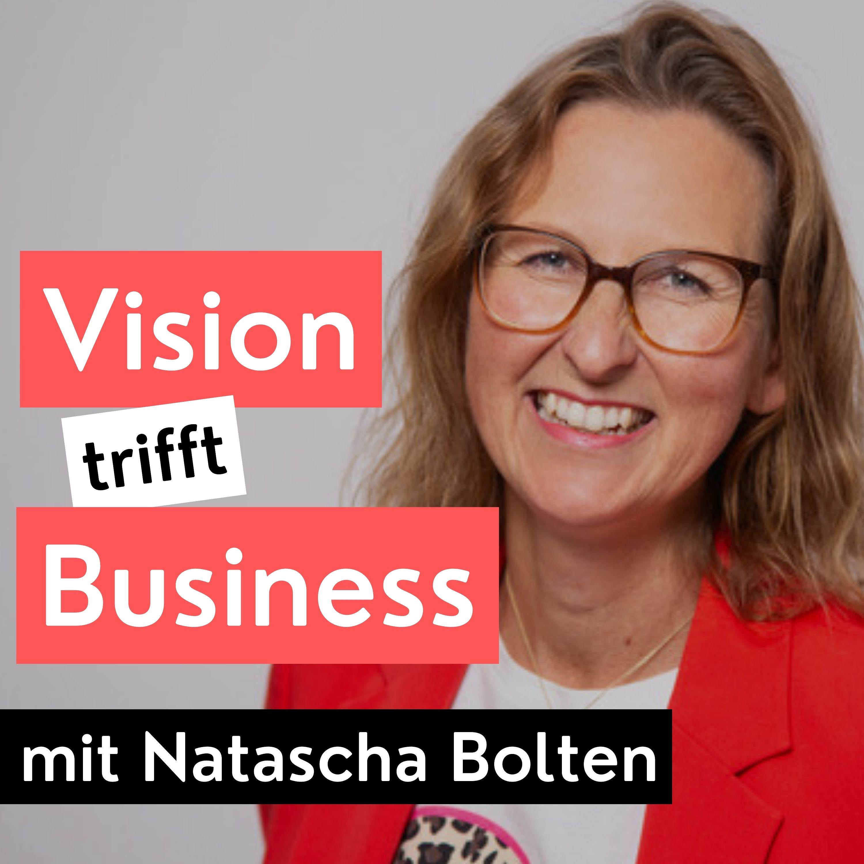 Vision trifft Business - Podcast
