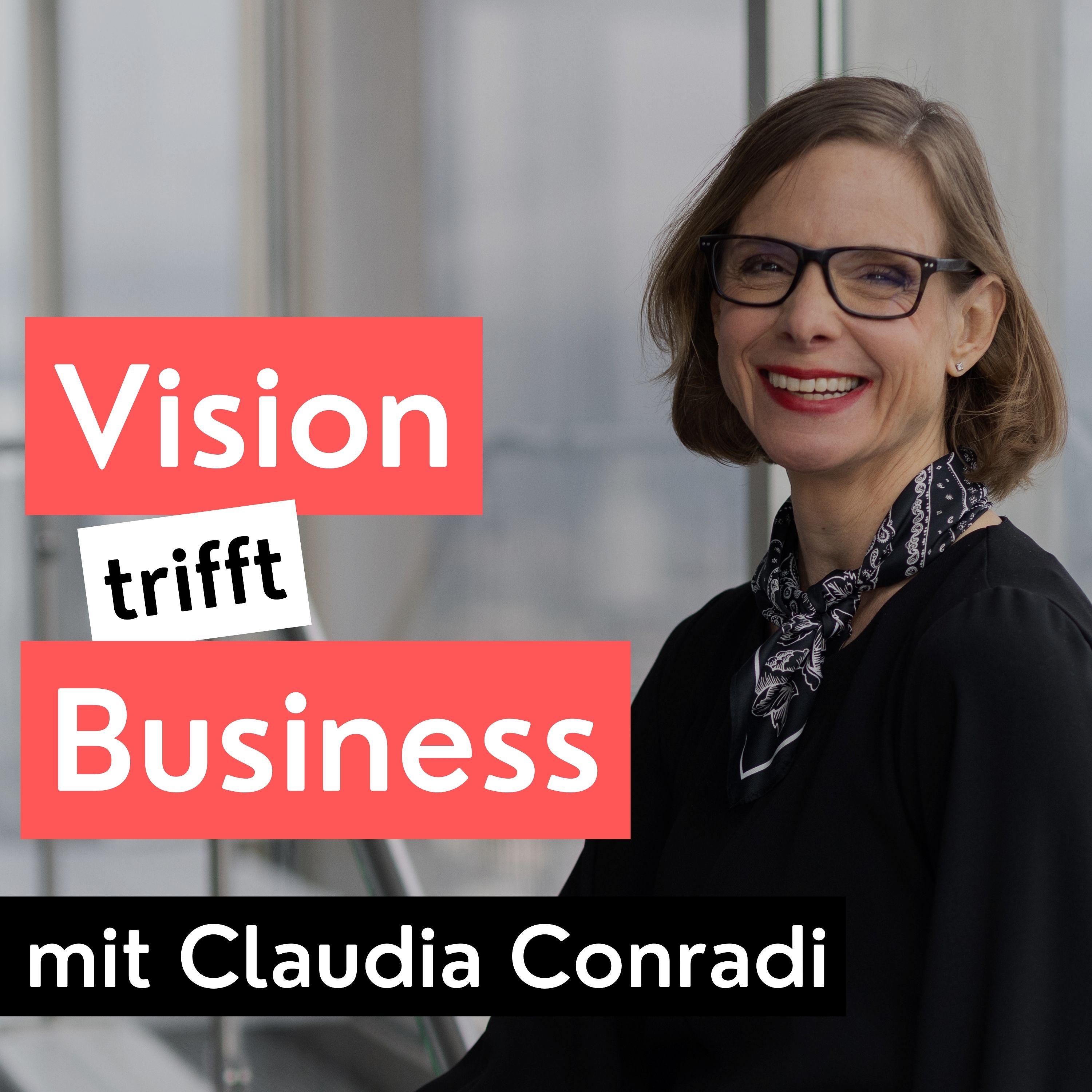 Vision trifft Business - Podcast