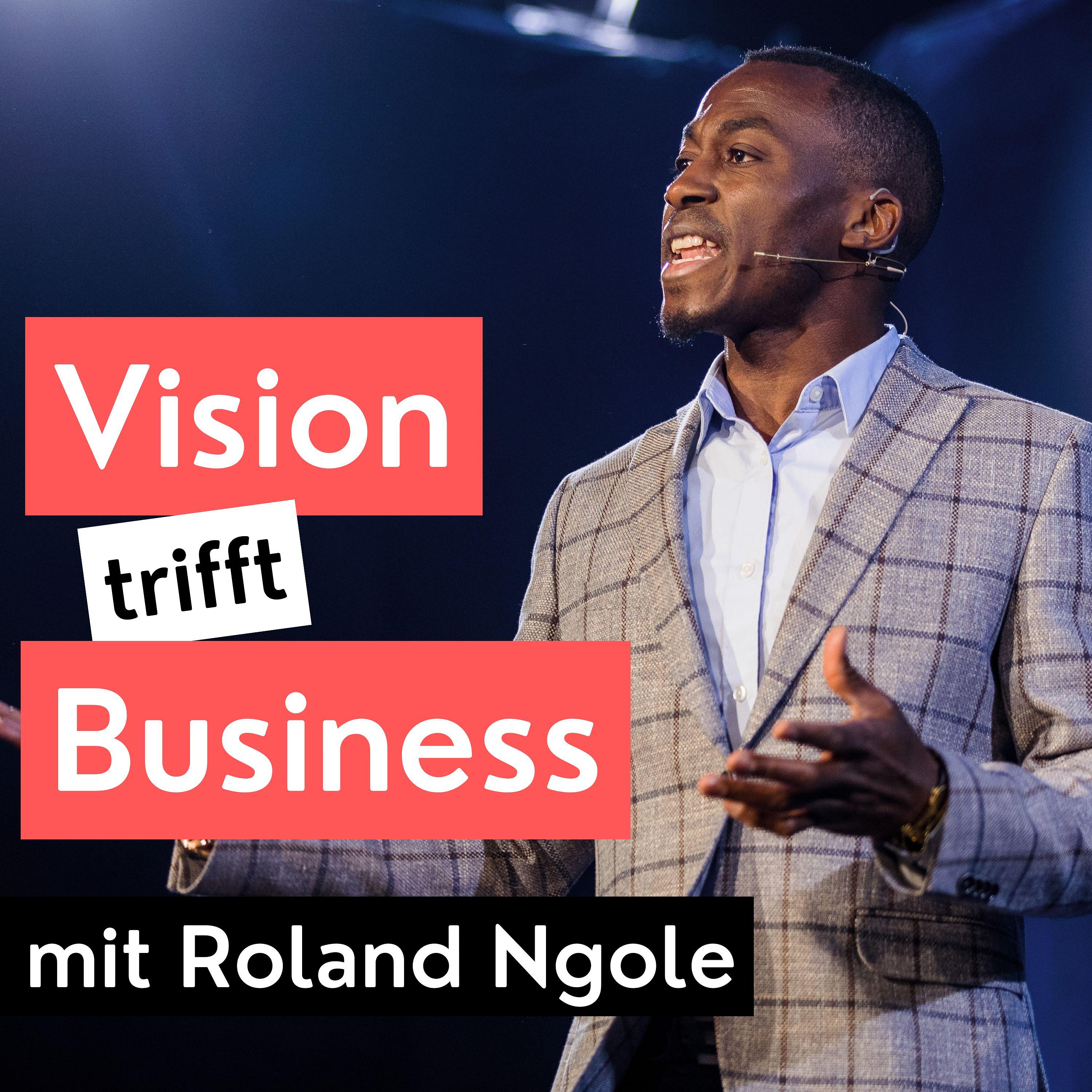 Vision trifft Business - Podcast