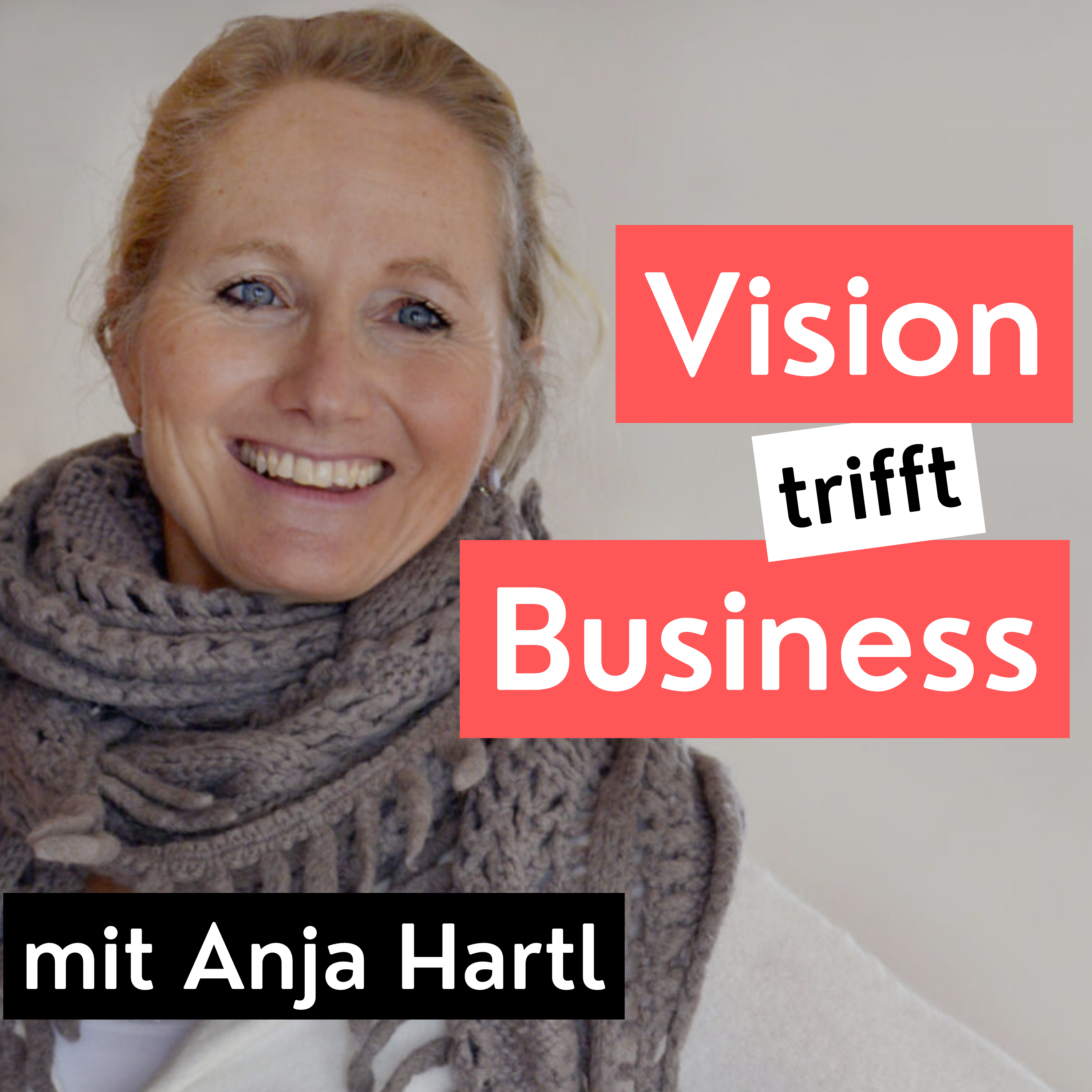 Vision trifft Business - Podcast