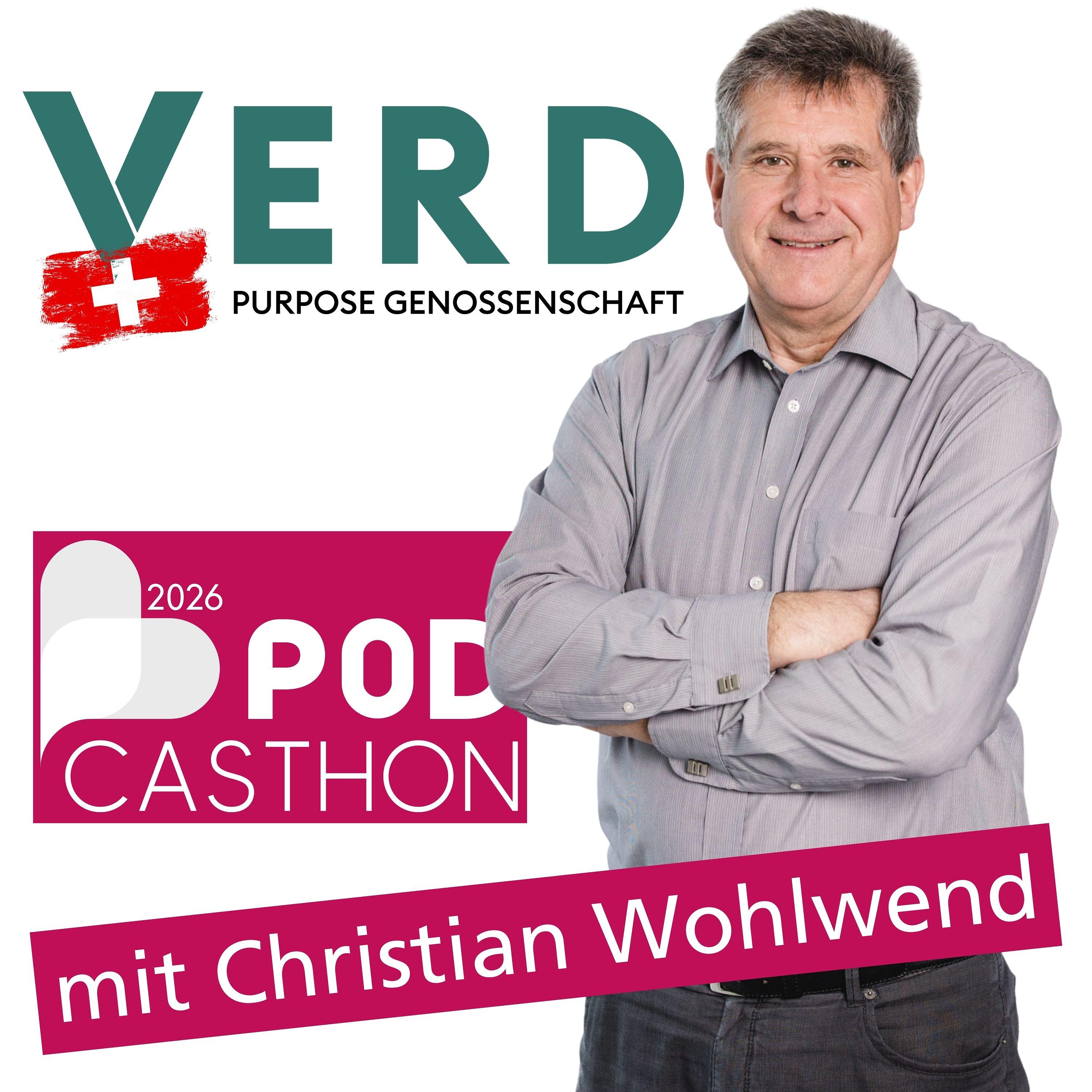 PODCASTHON | Christian Wohlwend | VERD Purpose Genossenschaft | Schweiz episode artwork