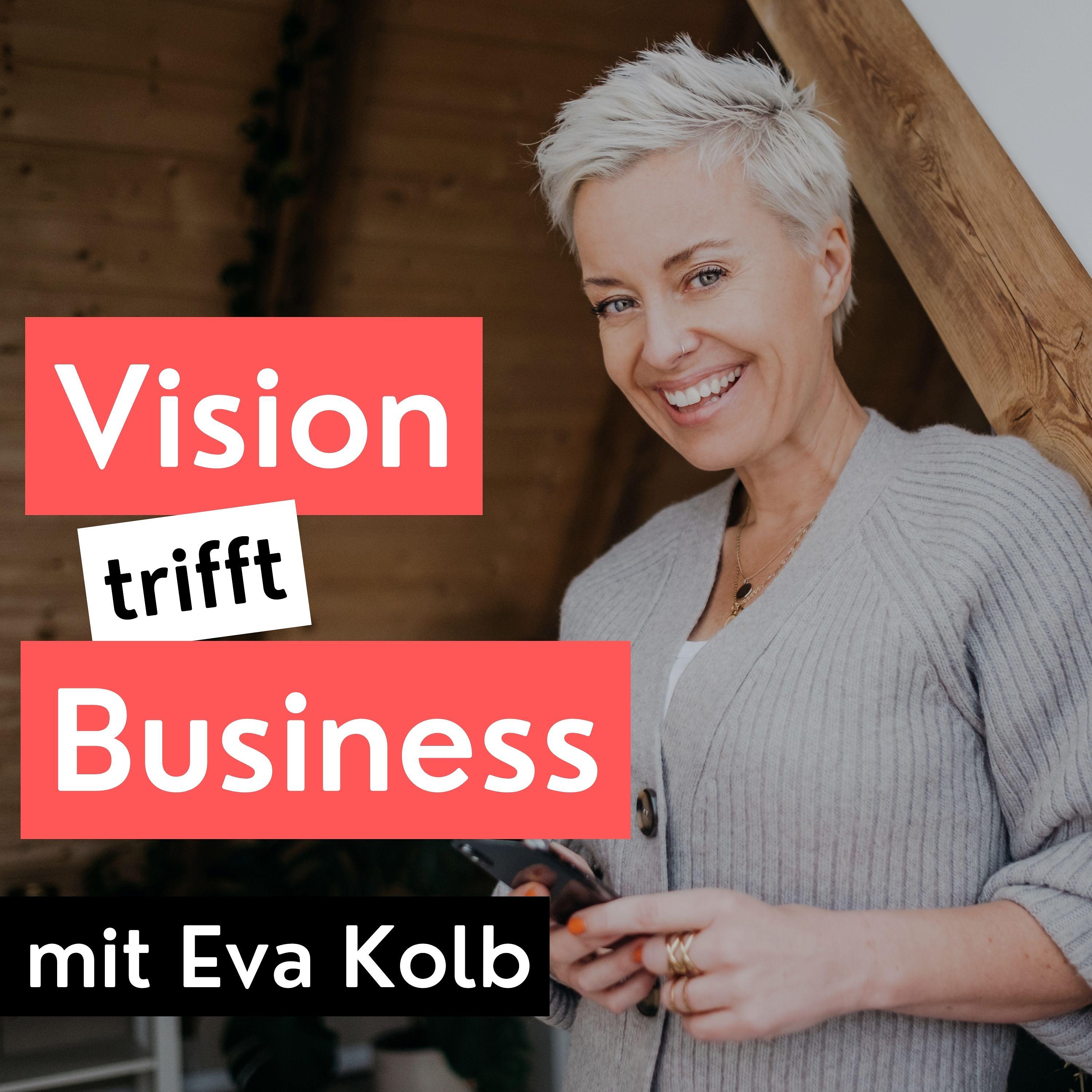 Vision trifft Business - Podcast