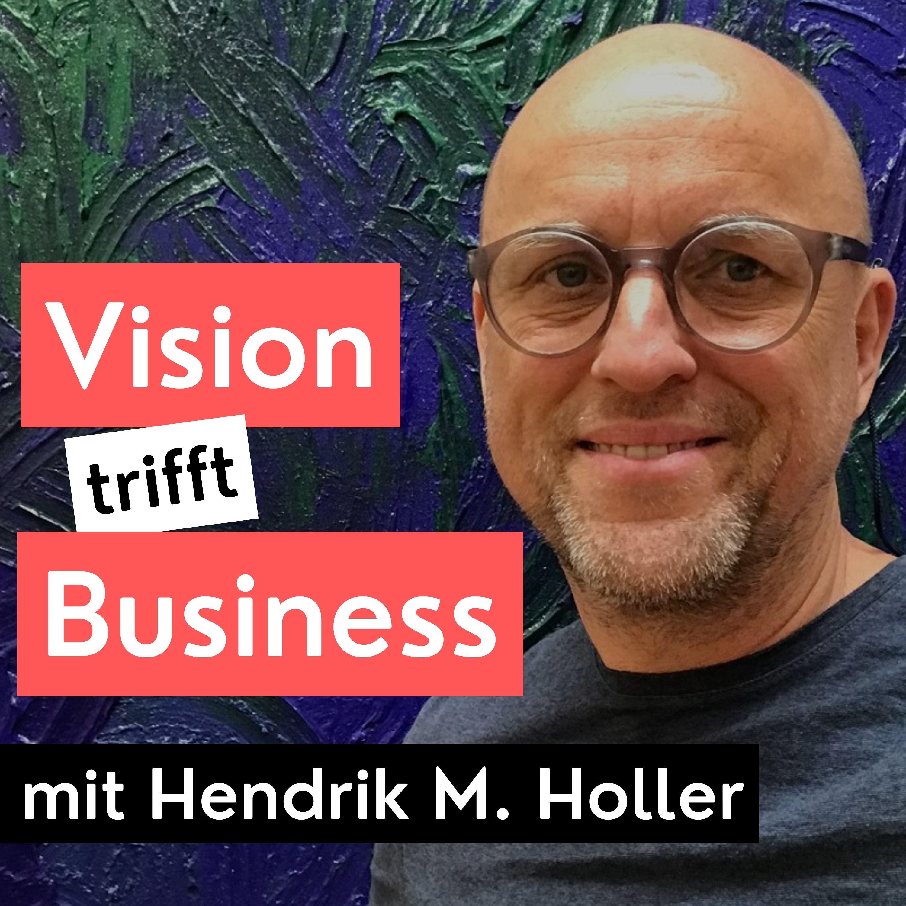 Vision trifft Business - Podcast
