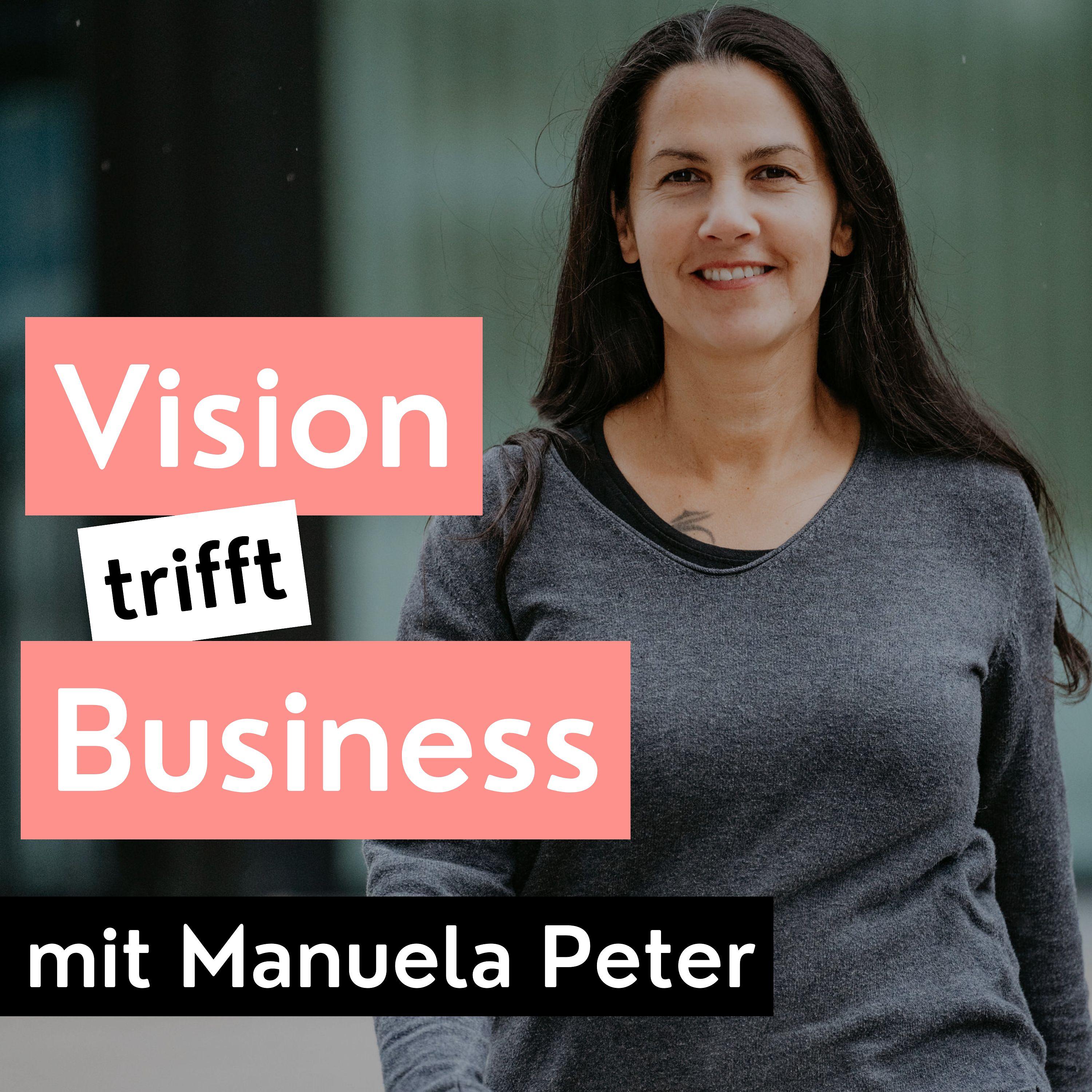 Vision trifft Business - Podcast