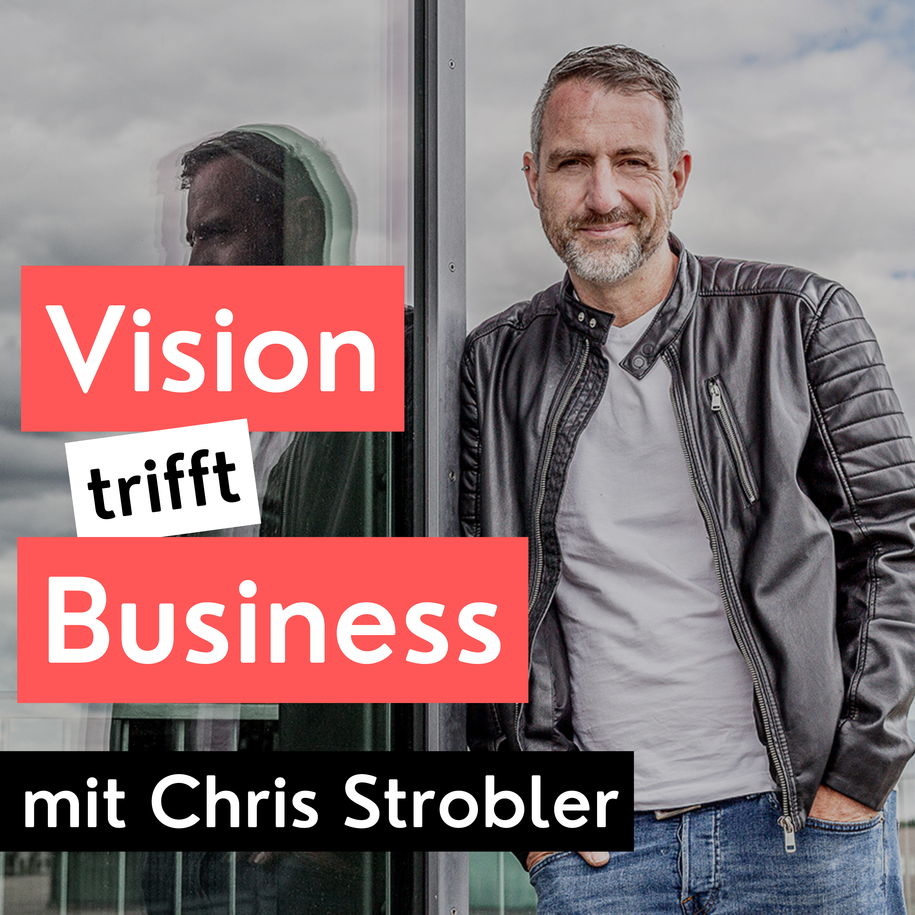 Vision trifft Business - Podcast