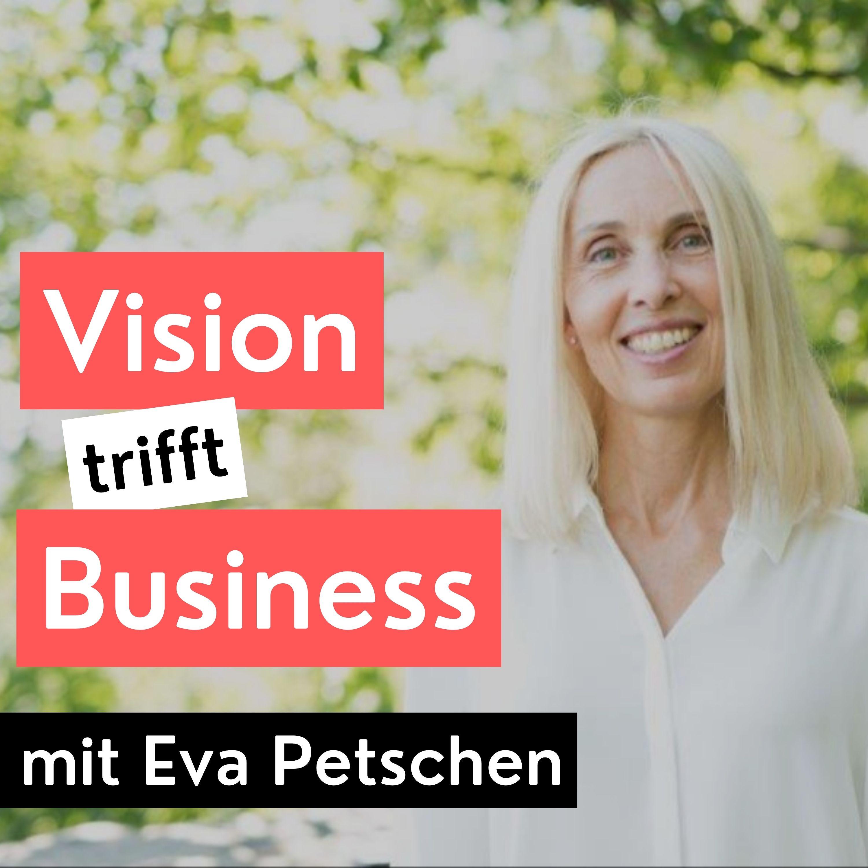 Vision trifft Business - Podcast