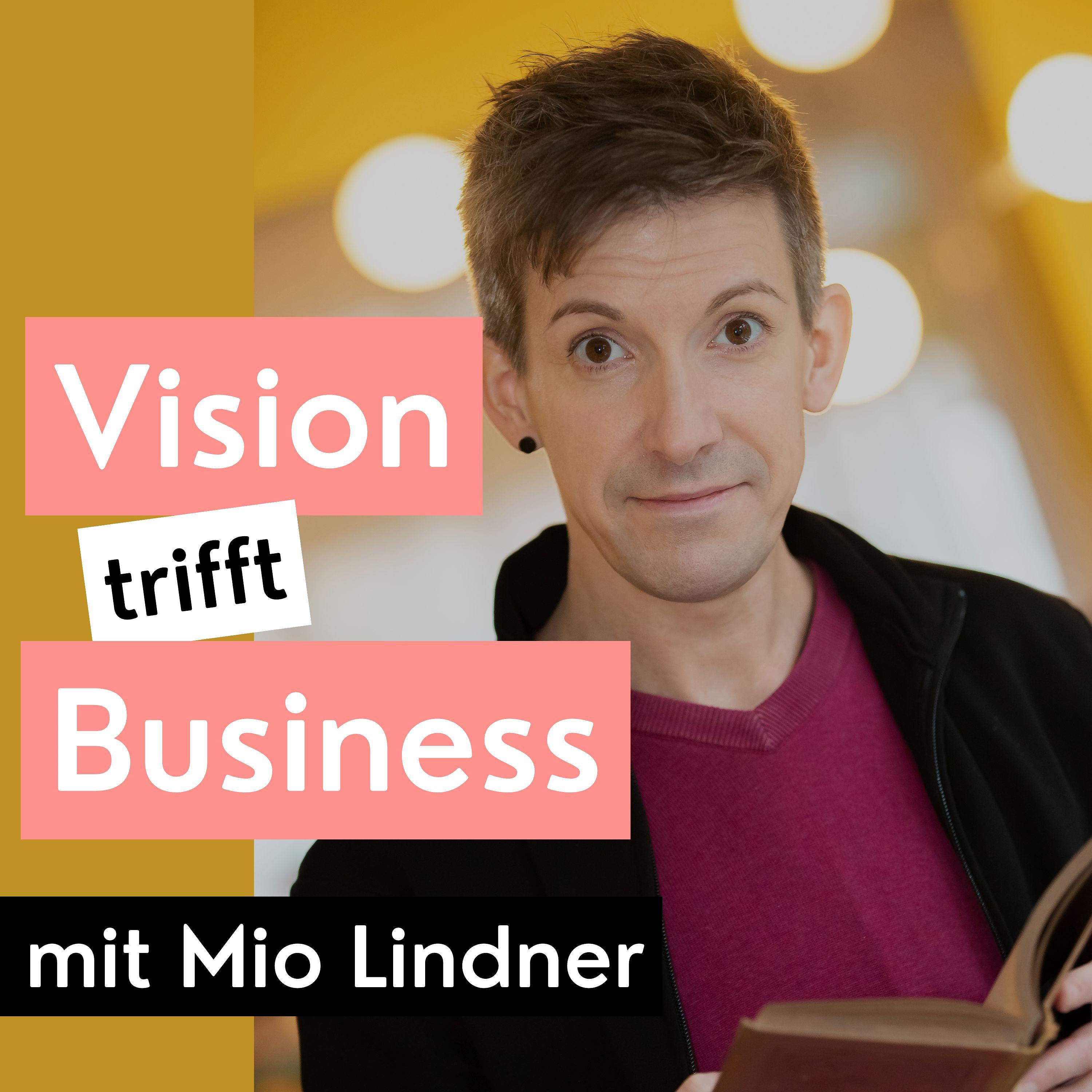 Vision trifft Business - Podcast