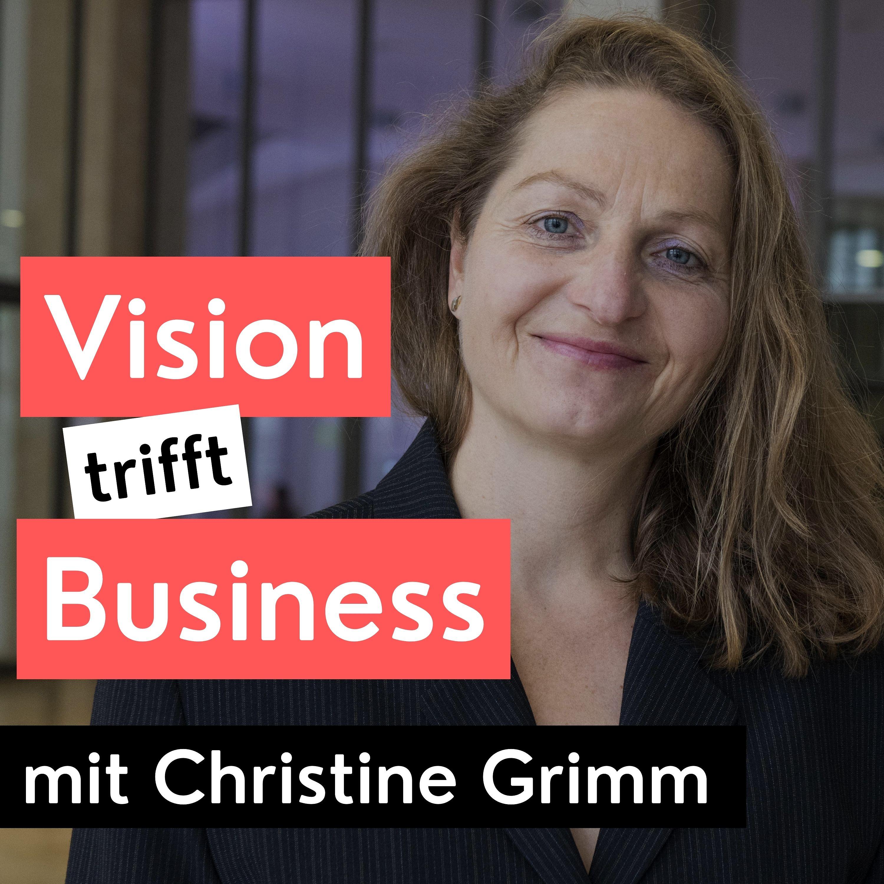 Vision trifft Business - Podcast