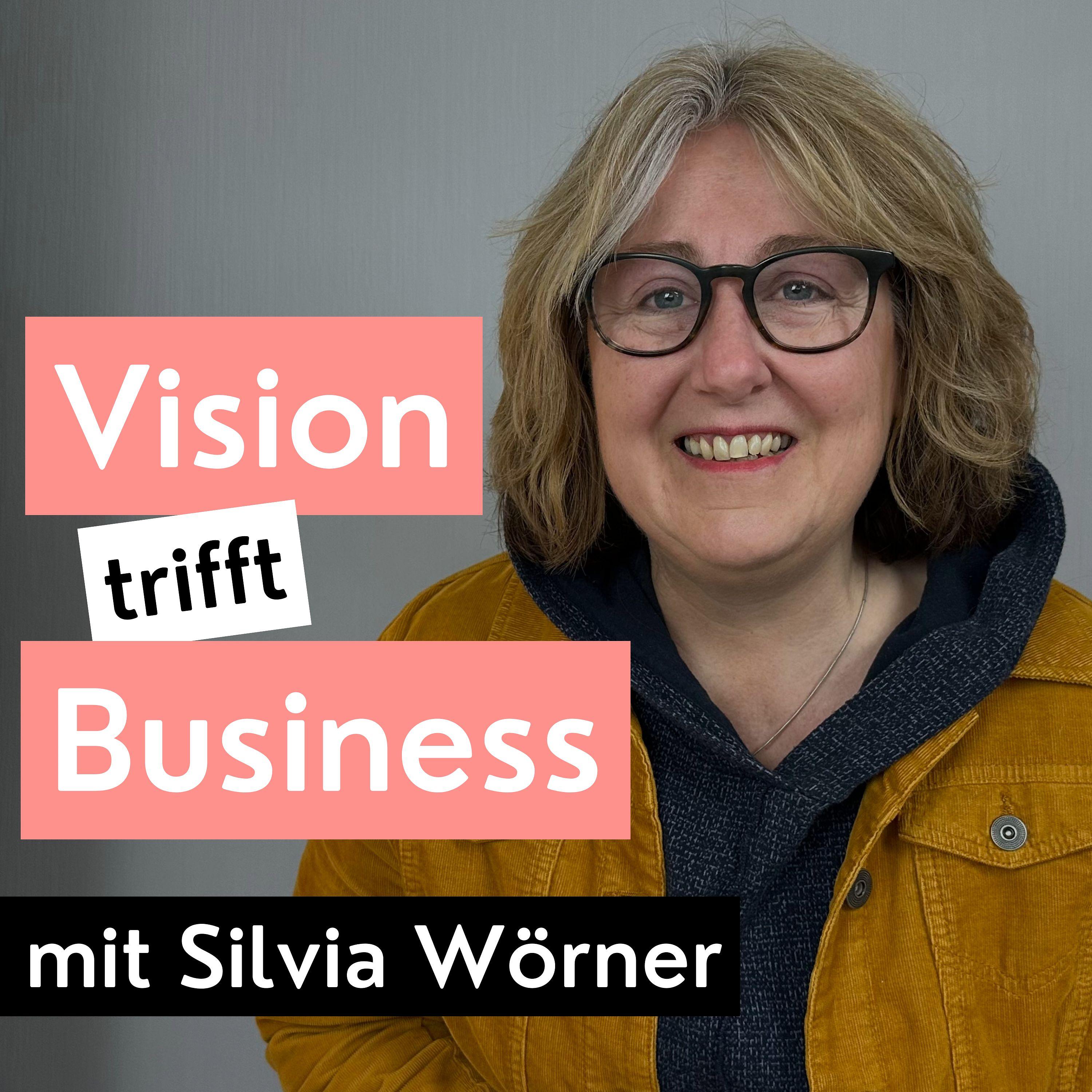 Vision trifft Business - Podcast