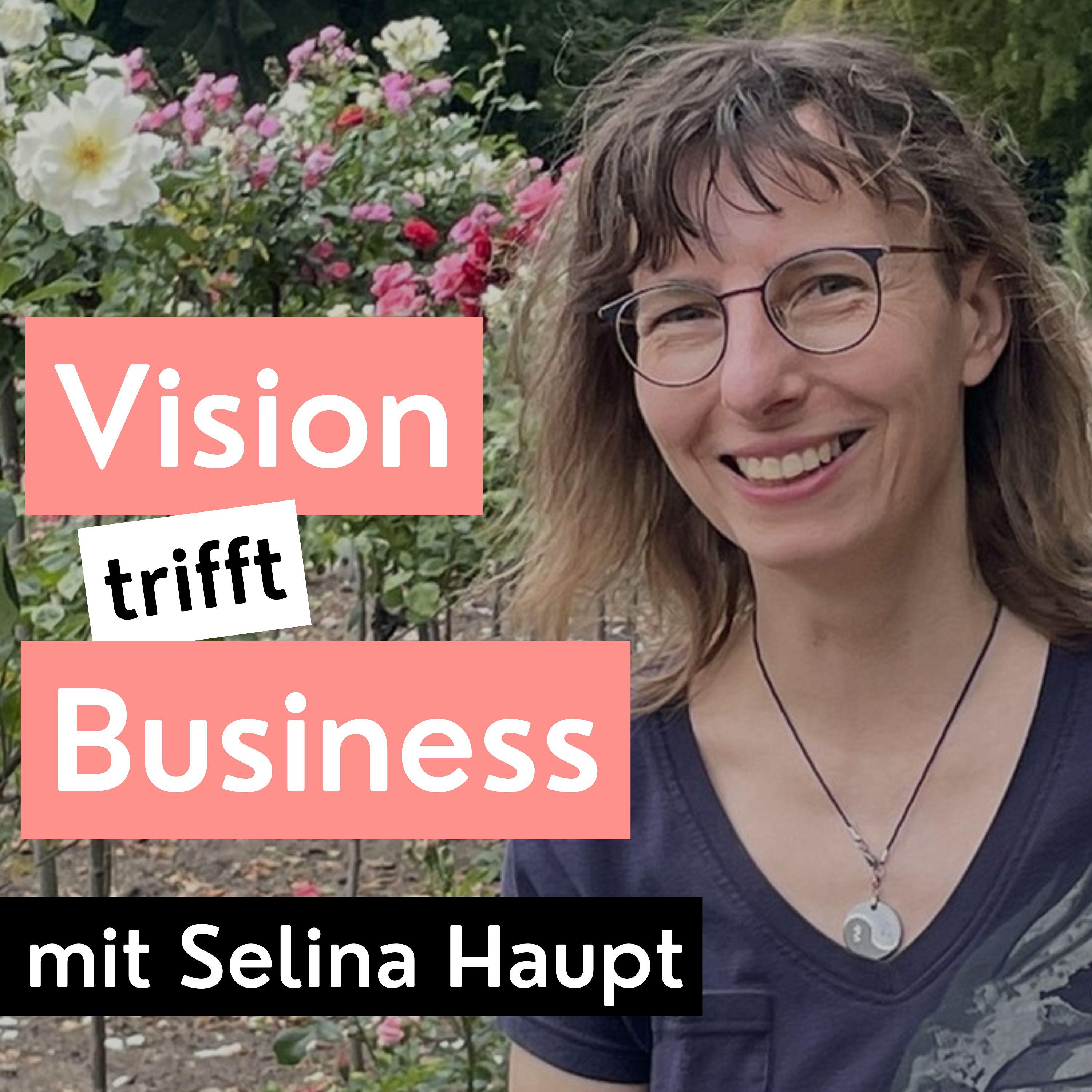 Vision trifft Business - Podcast