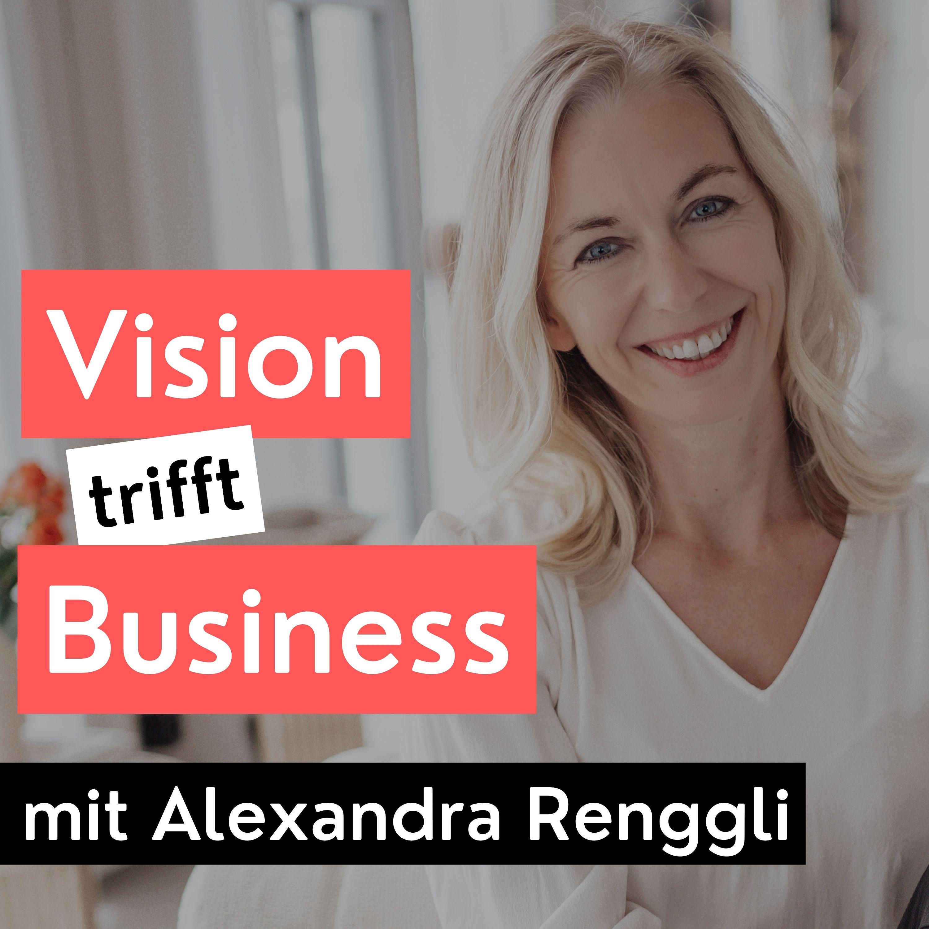 Vision trifft Business - Podcast
