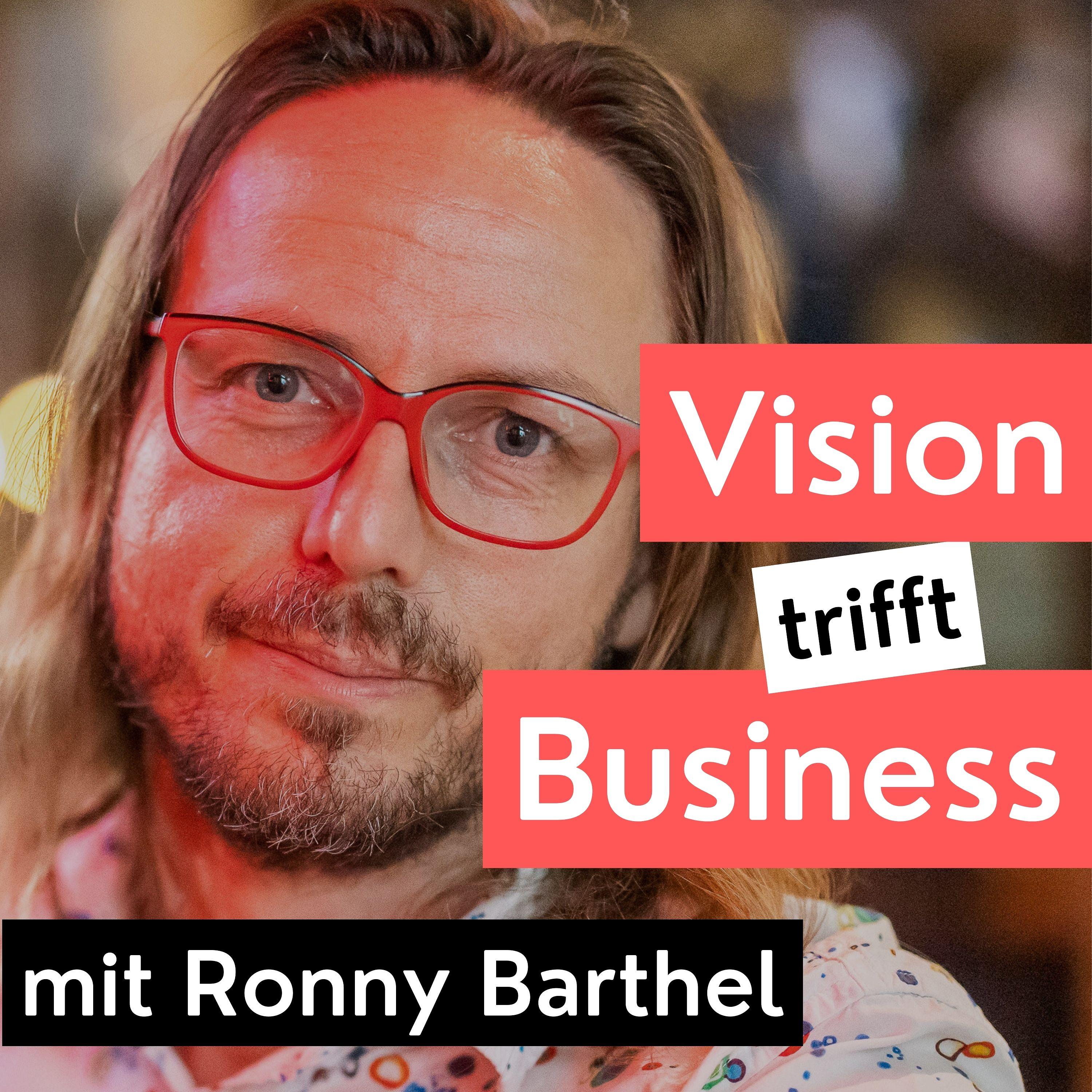 Vision trifft Business - Podcast