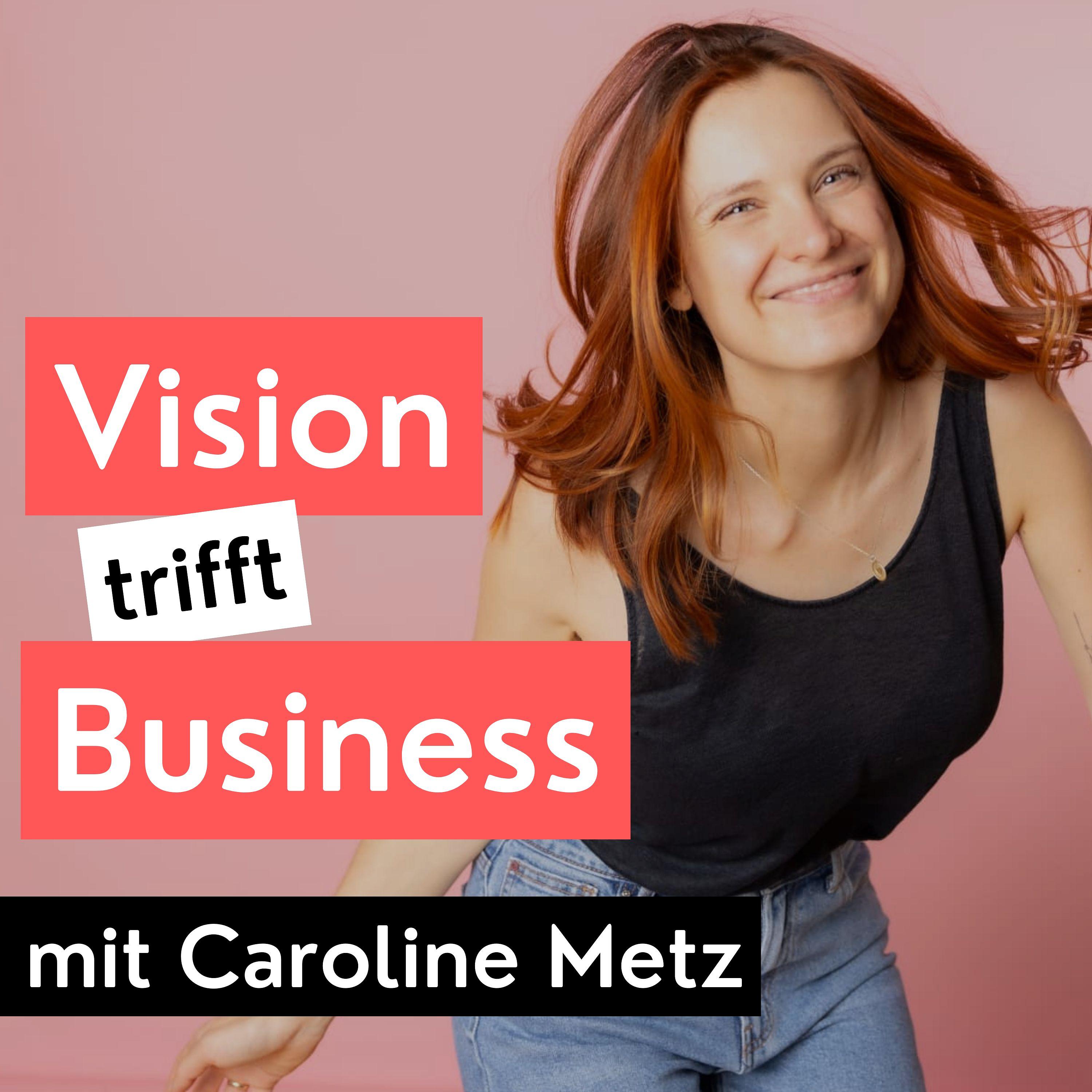 Vision trifft Business - Podcast