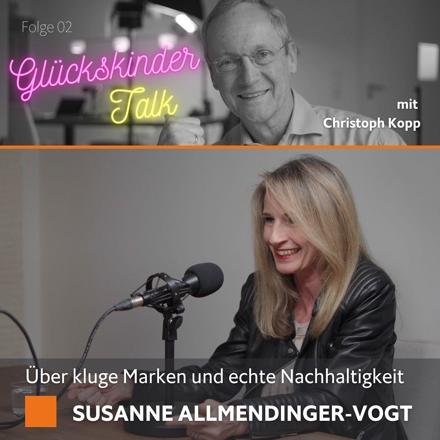 Über kluge Marken und echte Nachhaltigkeit - Susanne Allmendinger-Vogt im Glückskinder Talk episode artwork
