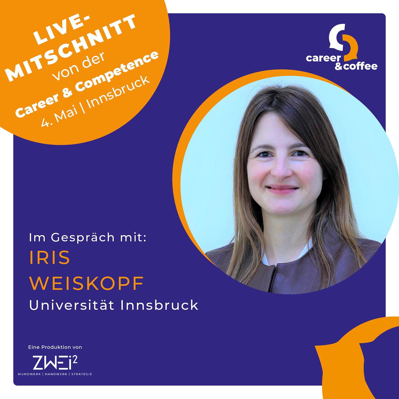 C&C – Messe-Special: Iris Weiskopf, Universität Innsbruck