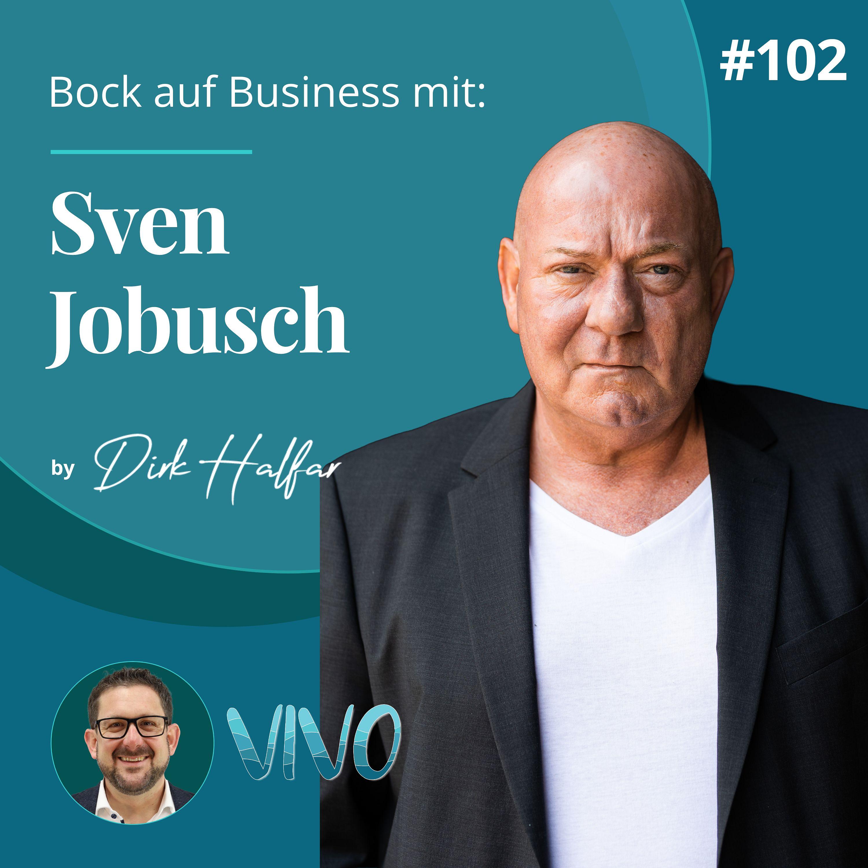 #102 - Sven Jobusch als Gast bei Bock auf Business episode artwork