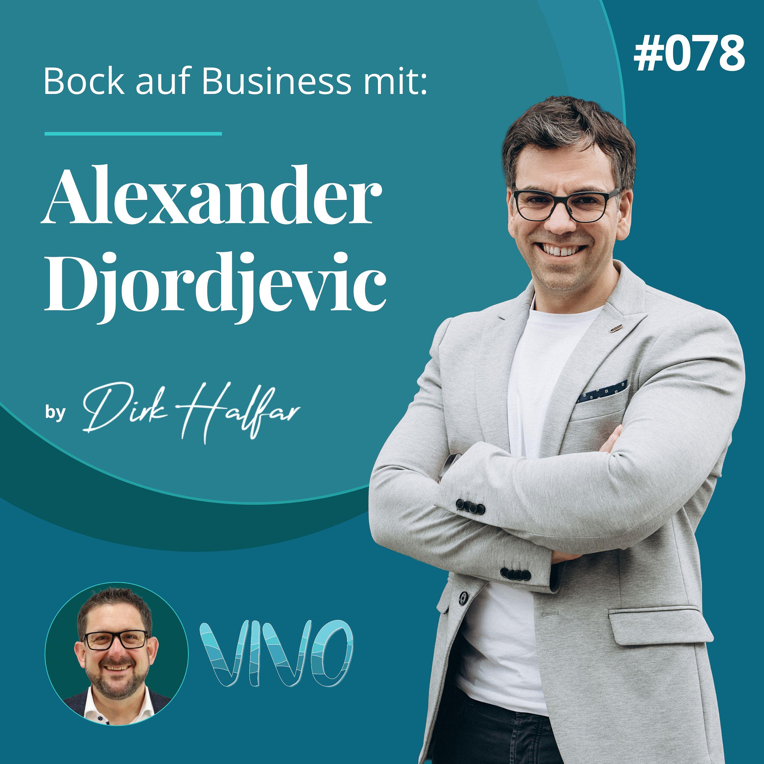 #078 - Alexander Djordjevic als Gast bei Bock auf Business episode artwork
