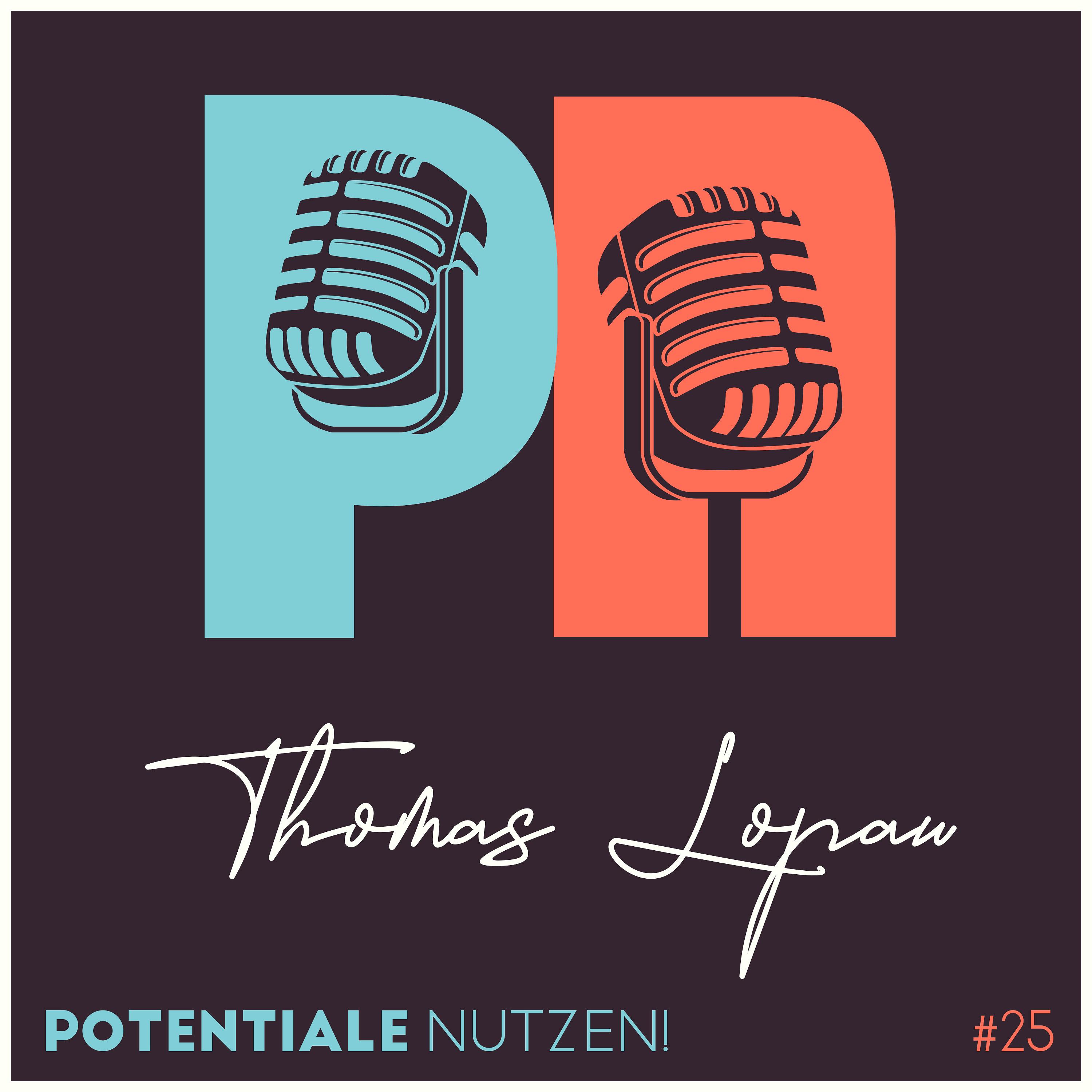 Potentiale Nutzen!