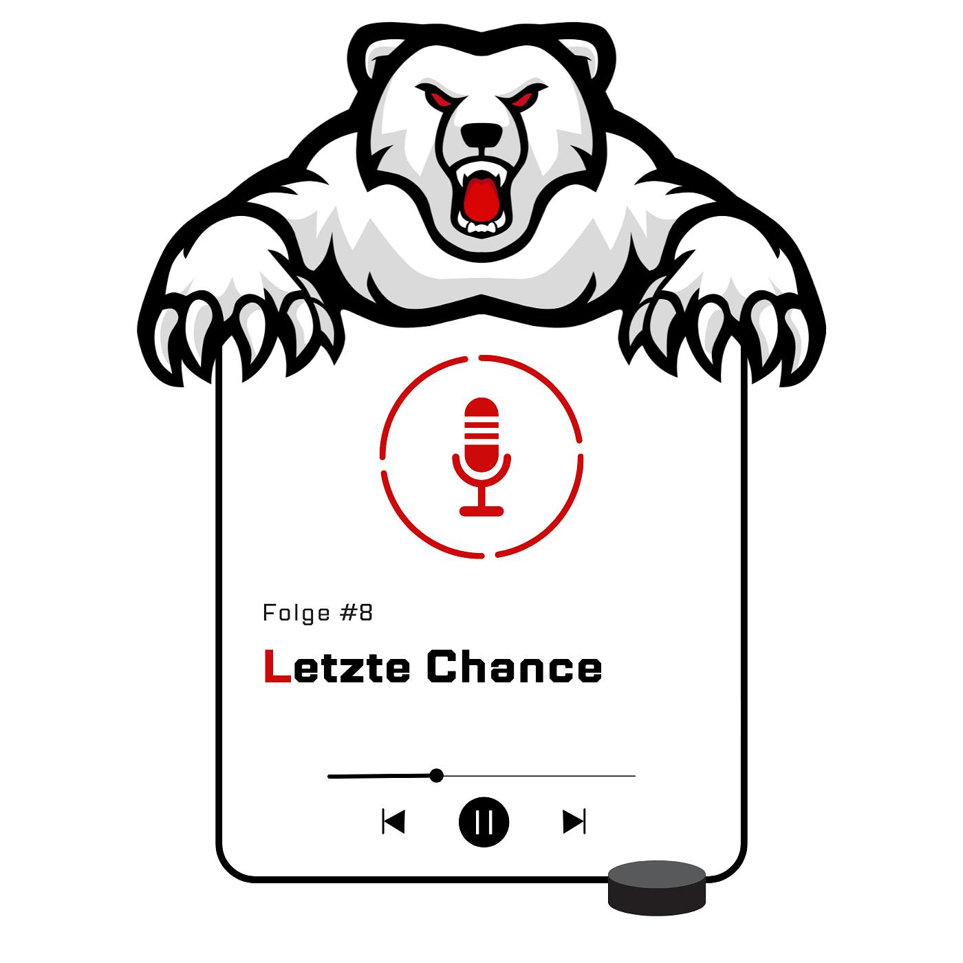 Folge 8 - Letzte Chance