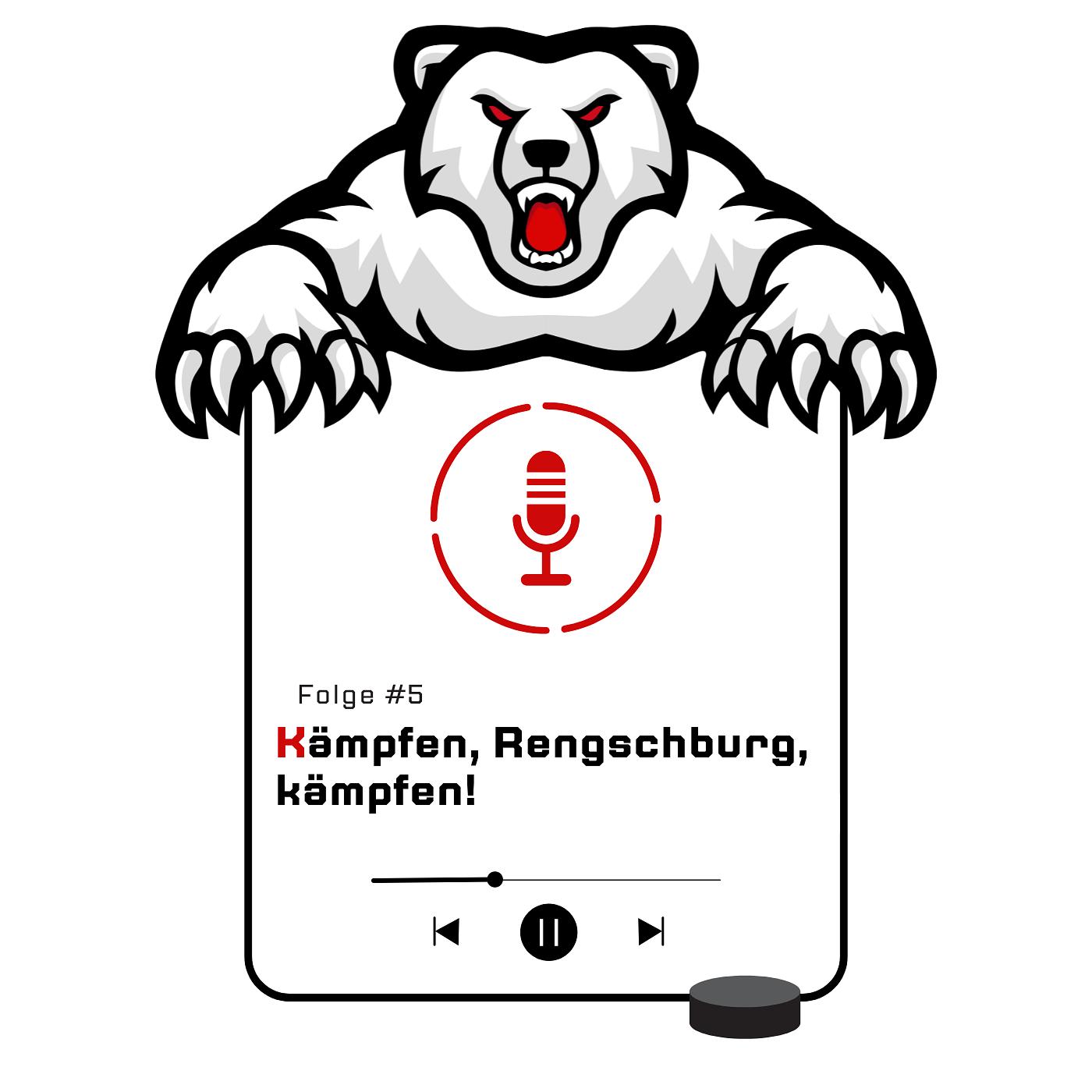 Folge 5 – Kämpfen, Rengschburg, kämpfen!