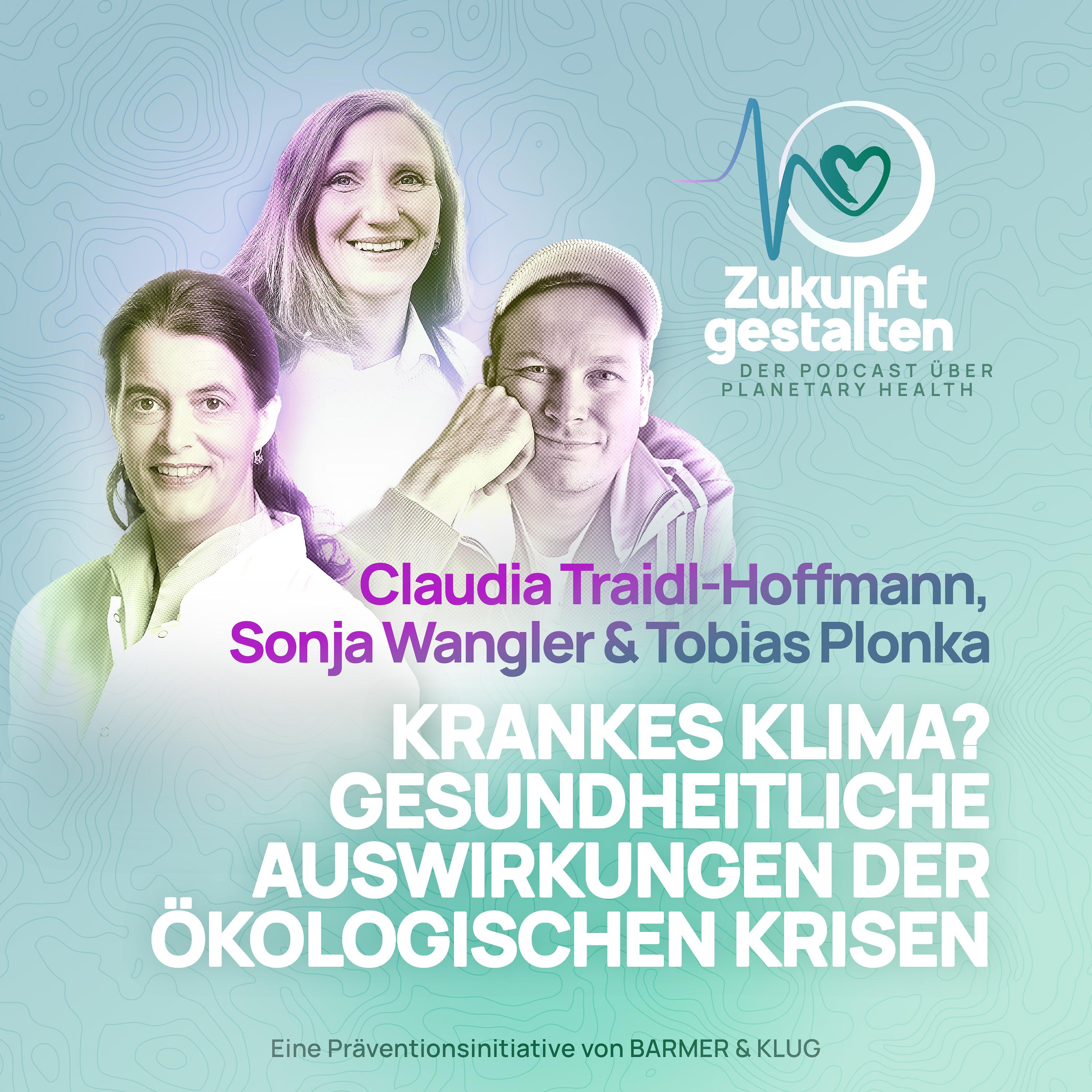 Zukunft gestalten - Der Podcast über Planetary Health