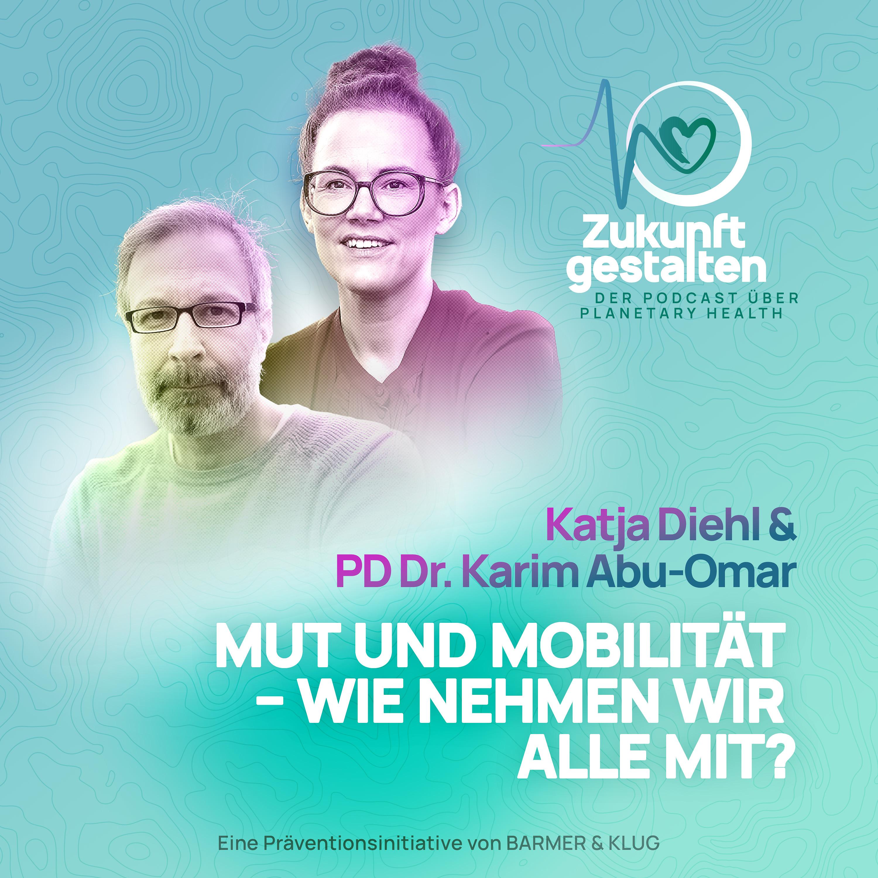 Zukunft gestalten - Der Podcast über Planetary Health