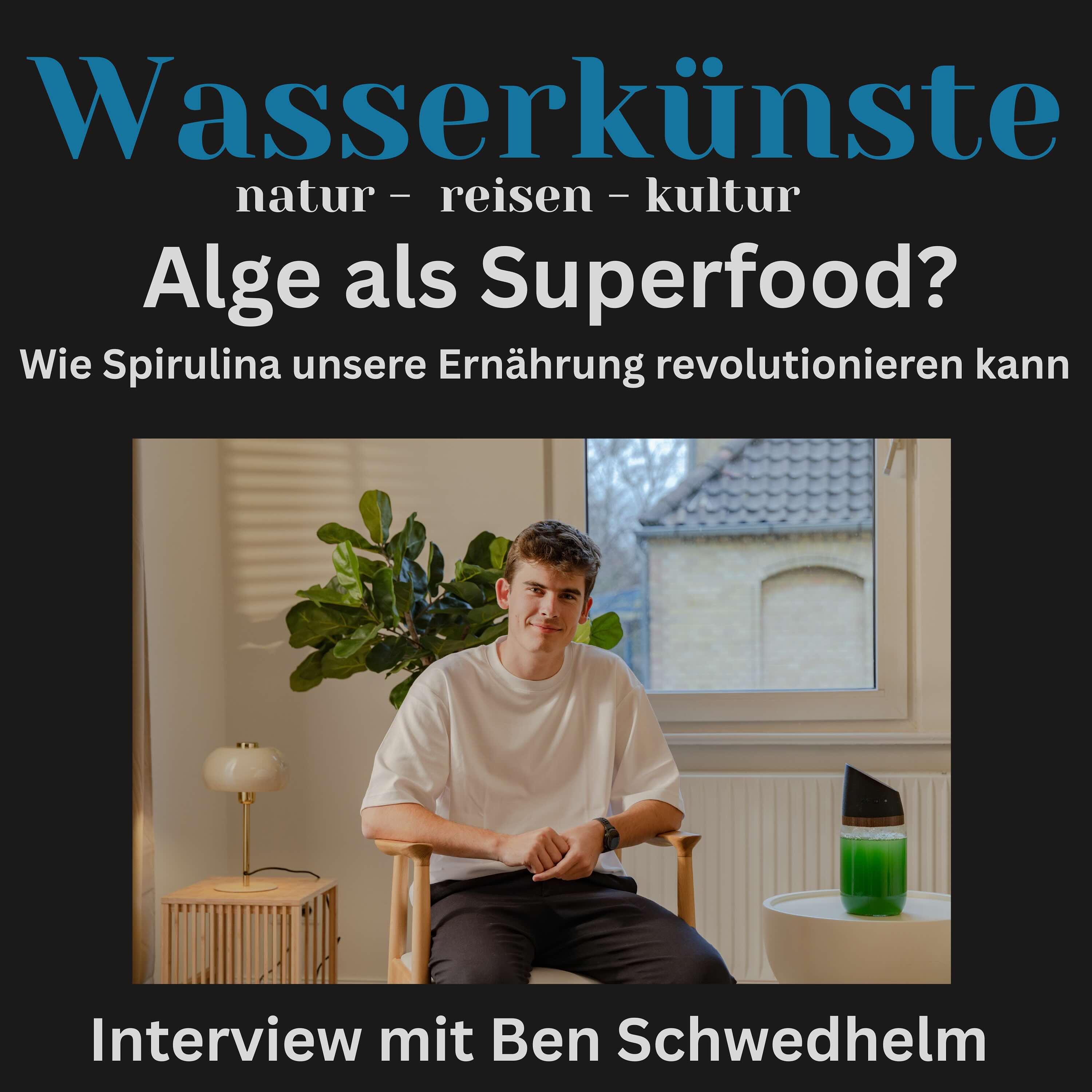 Superfood Spirulina: Können Algen unsere Ernährung und unser Verhältnis zum Wasser verändern? episode artwork