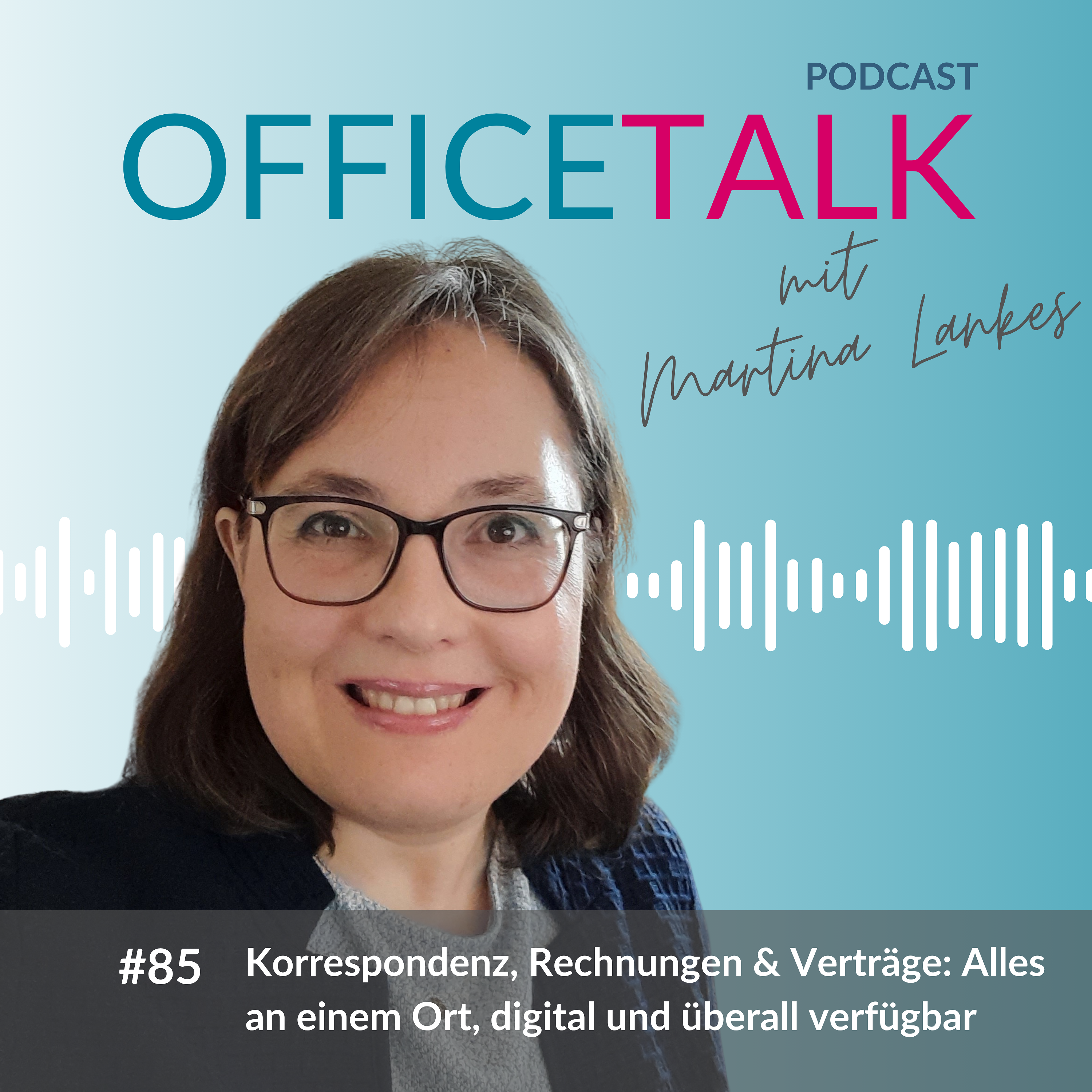 #85 | Korrespondenz, Rechnungen und Verträge: Alles an einem Ort
