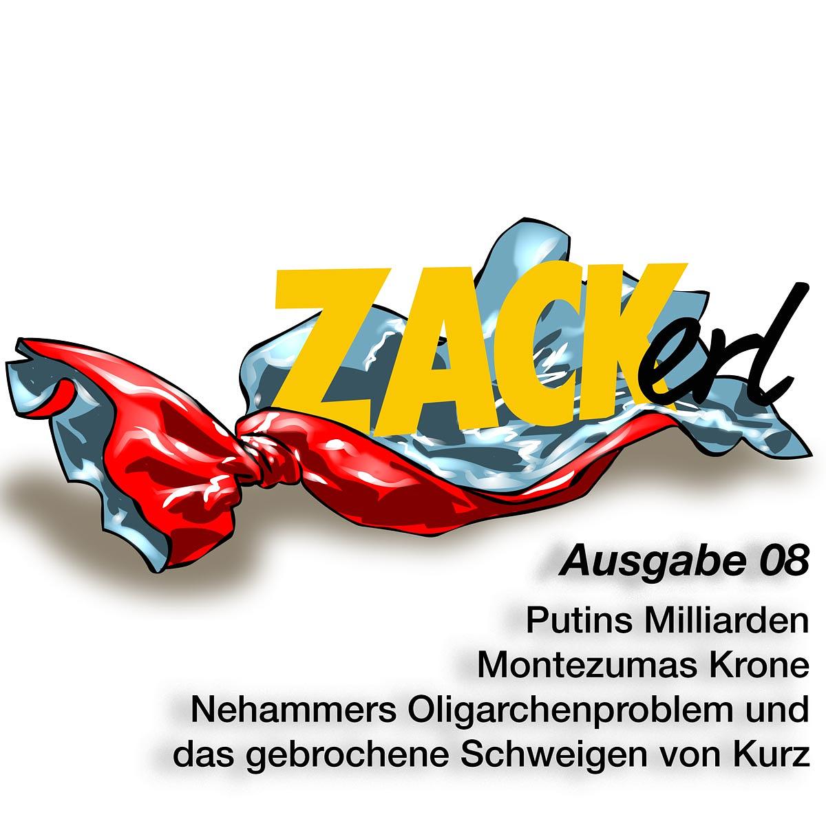 Das ZACKERL - Polit-Boulevard-Magazin