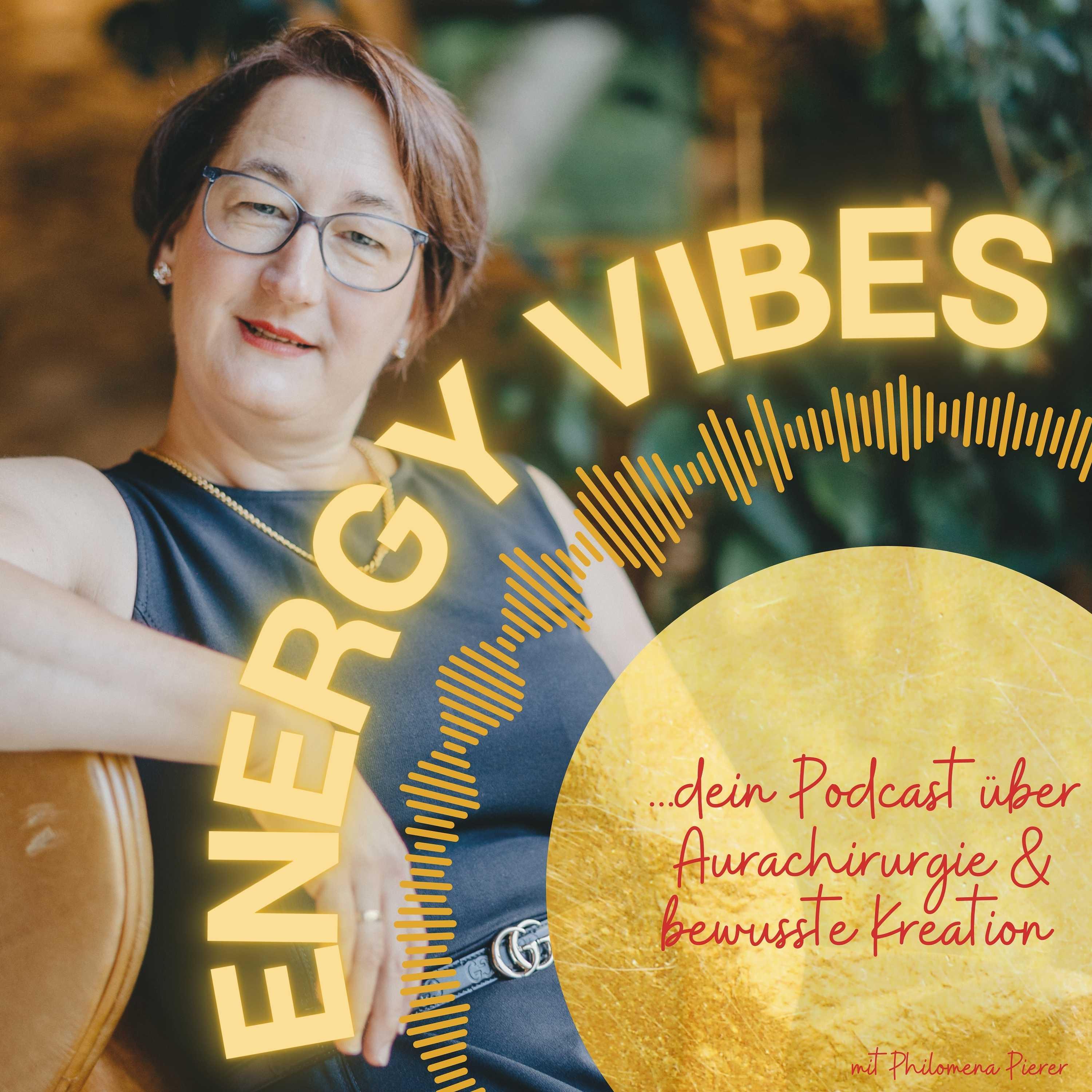 Energy Vibes | Es gibt so viel mehr, als du sehen kannst podcast artwork
