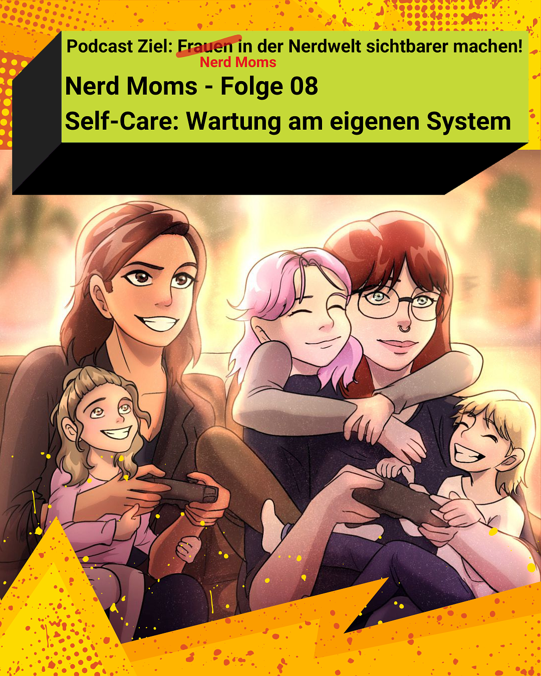 Nerd Moms – Self-Care: Wartung am eigenen System episode artwork