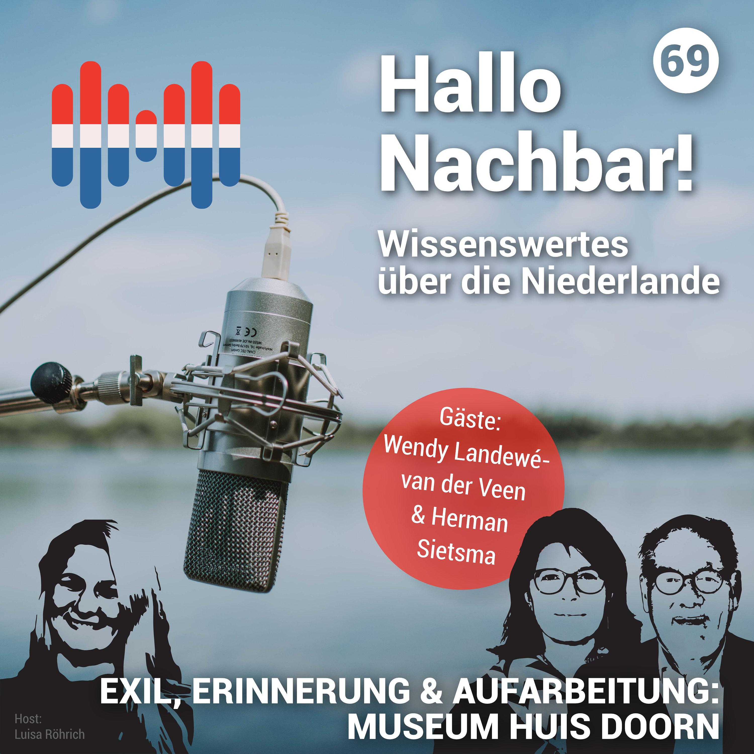 #69 Exil, Erinnerung und Aufarbeitung. Museum Huis Doorn episode artwork
