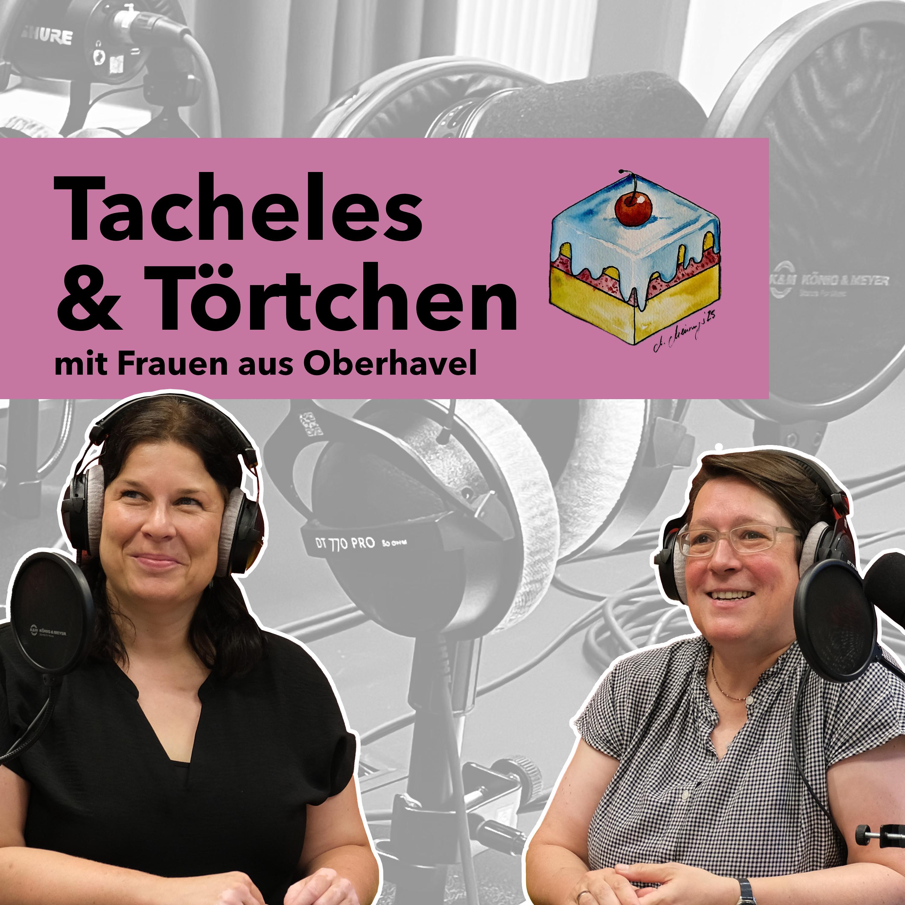 Tacheles & Törtchen