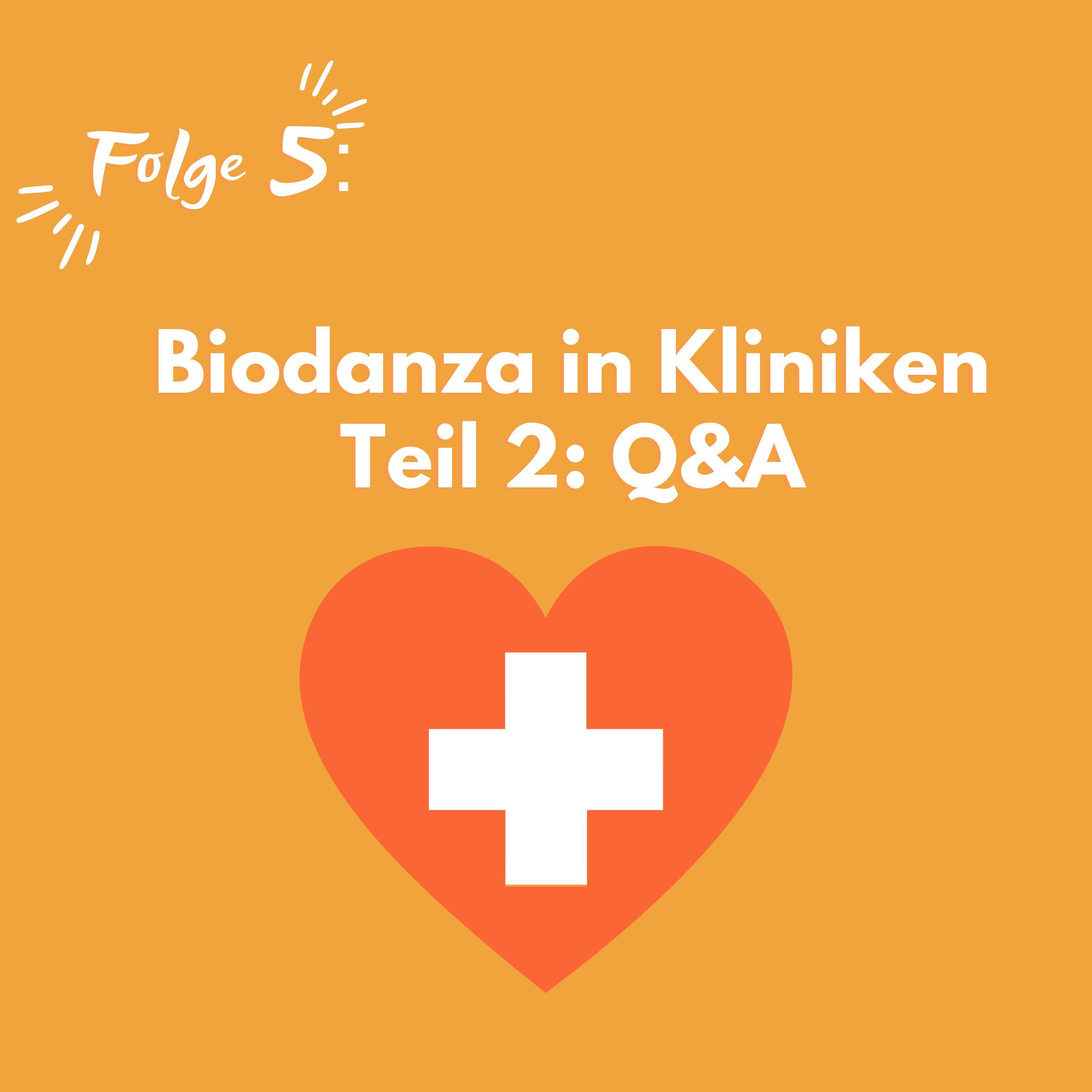 #005 Biodanza in Kliniken - Teil 2: Q&A