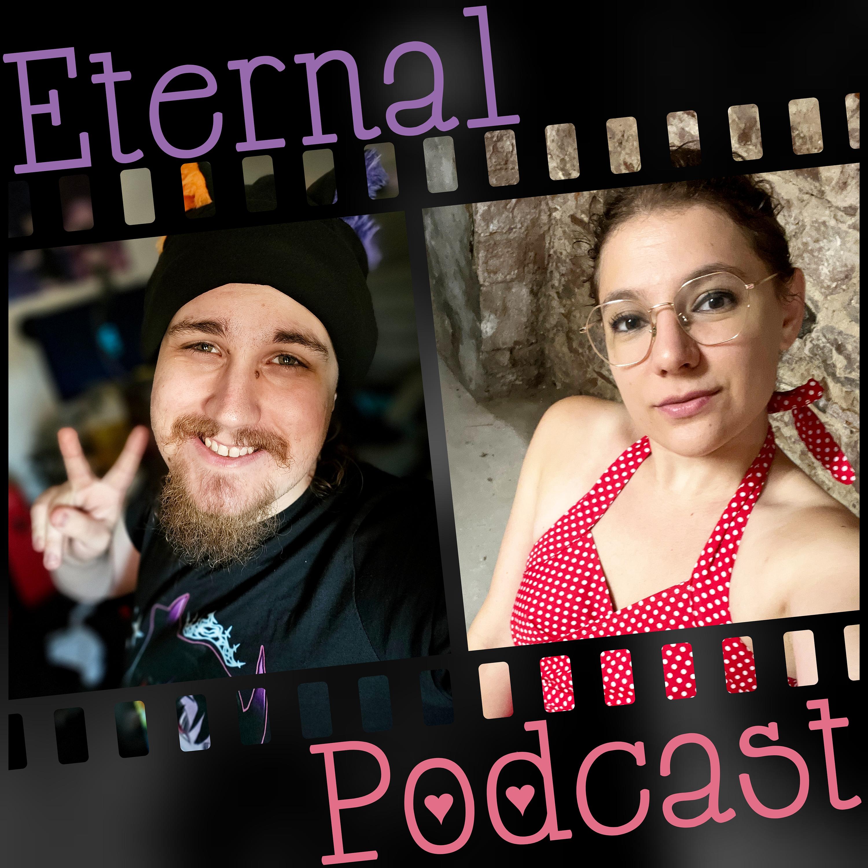 Eternal Podcast