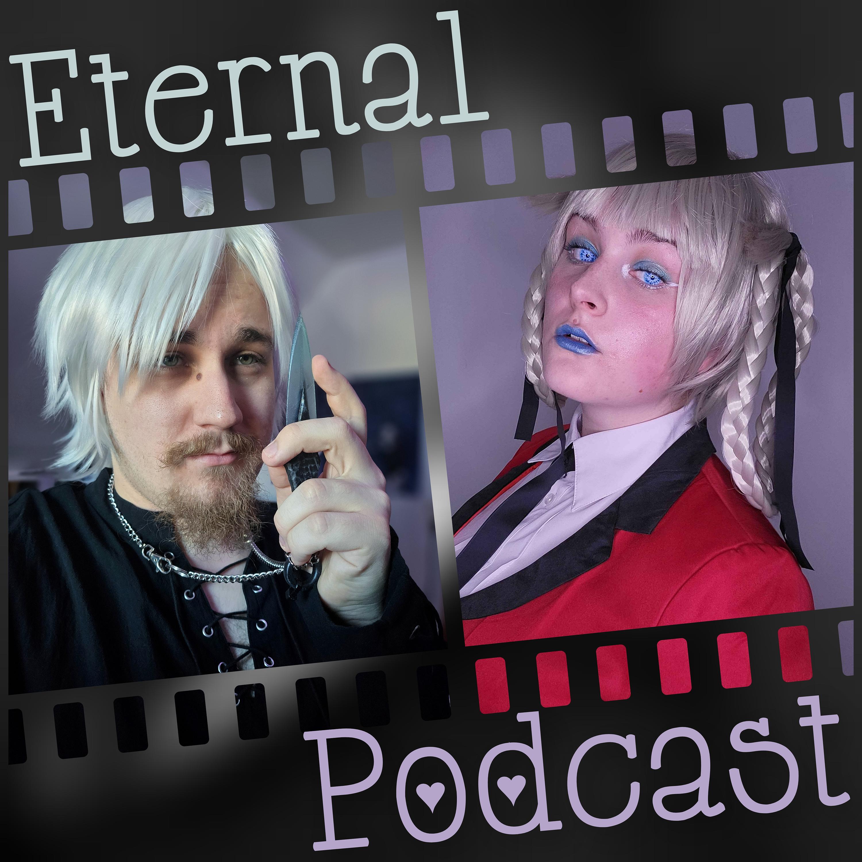 Eternal Podcast