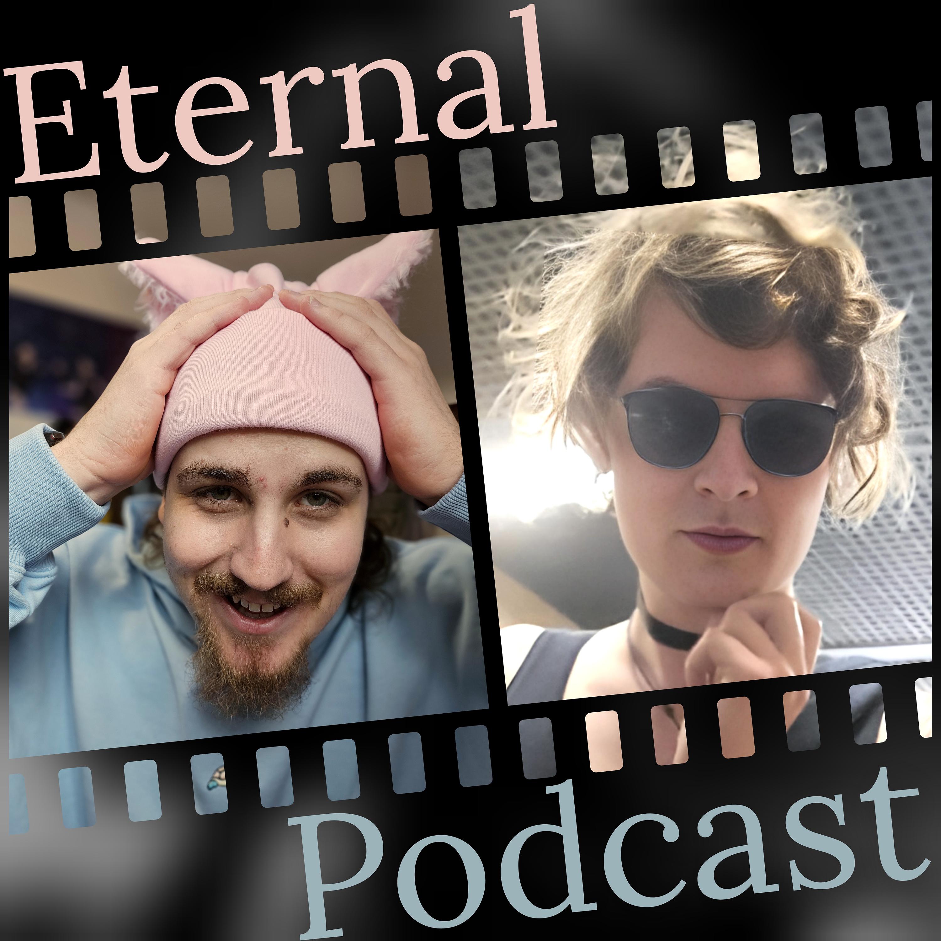 Eternal Podcast