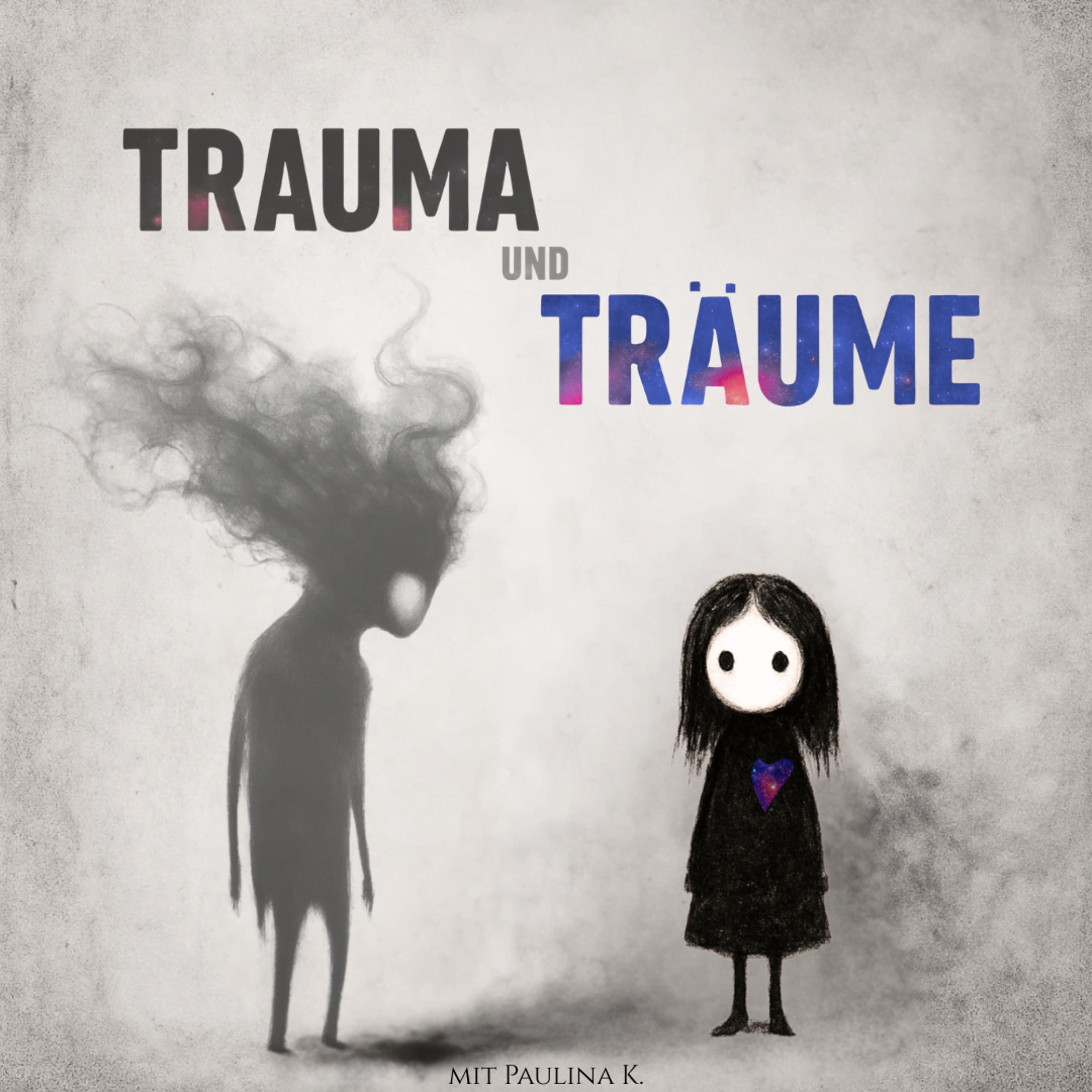 Trauma und Träume