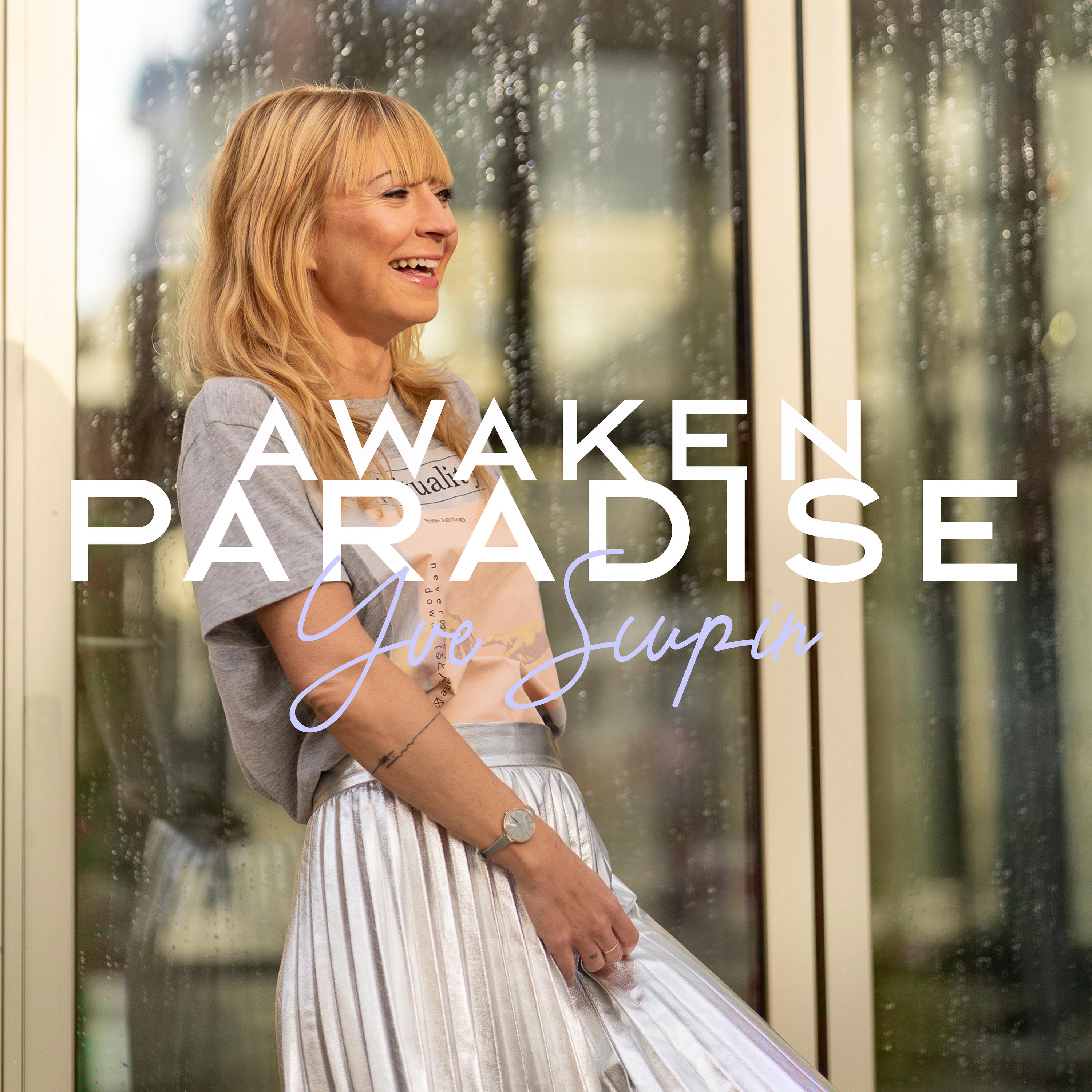 Awaken Paradise