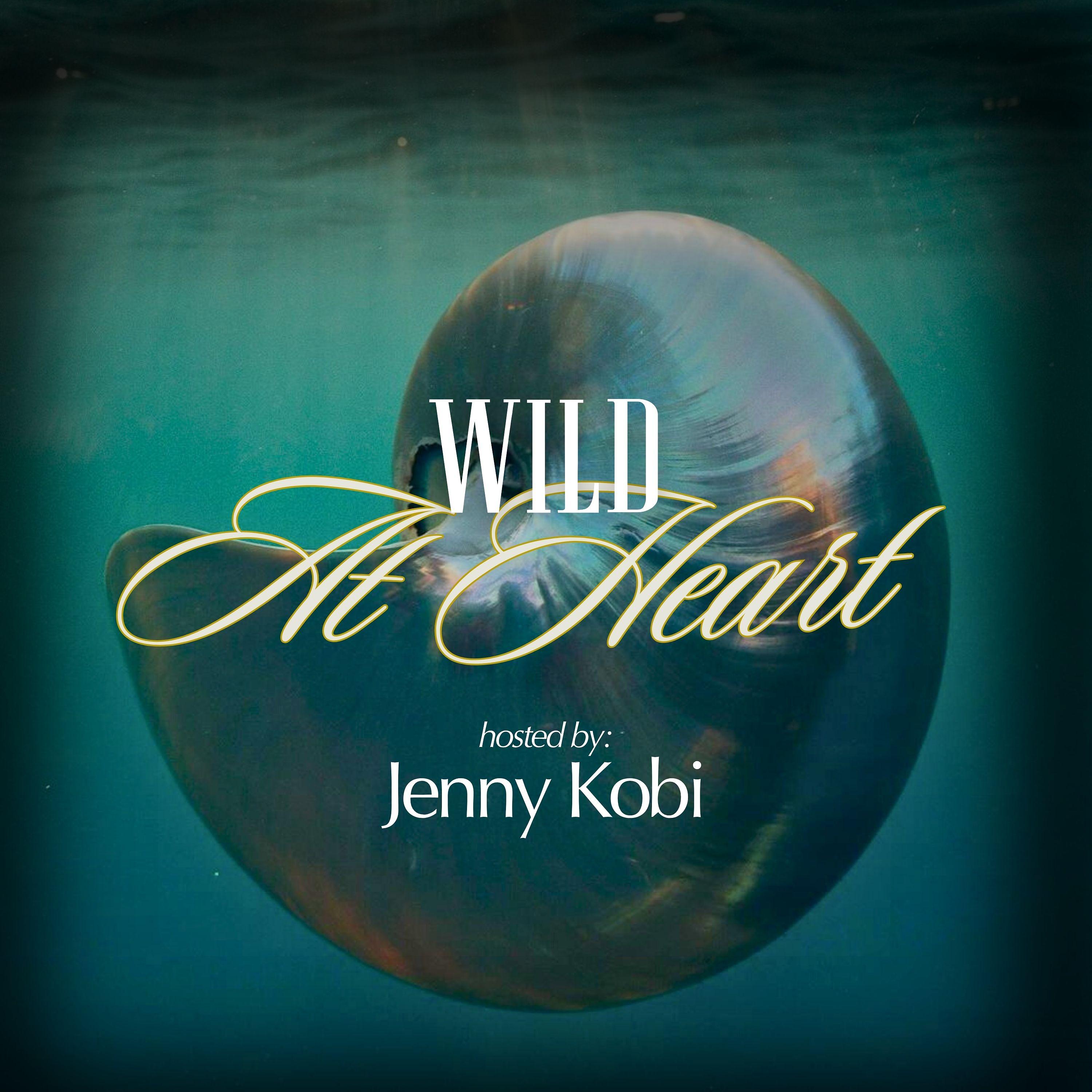 Jenny Kobi: Wild At Heart