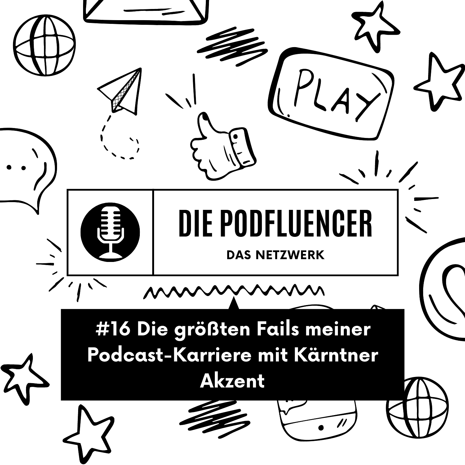 16 Die größten Fails meiner Podcast-Karriere mit Kärntner Akzent by Pixelpoldi episode artwork