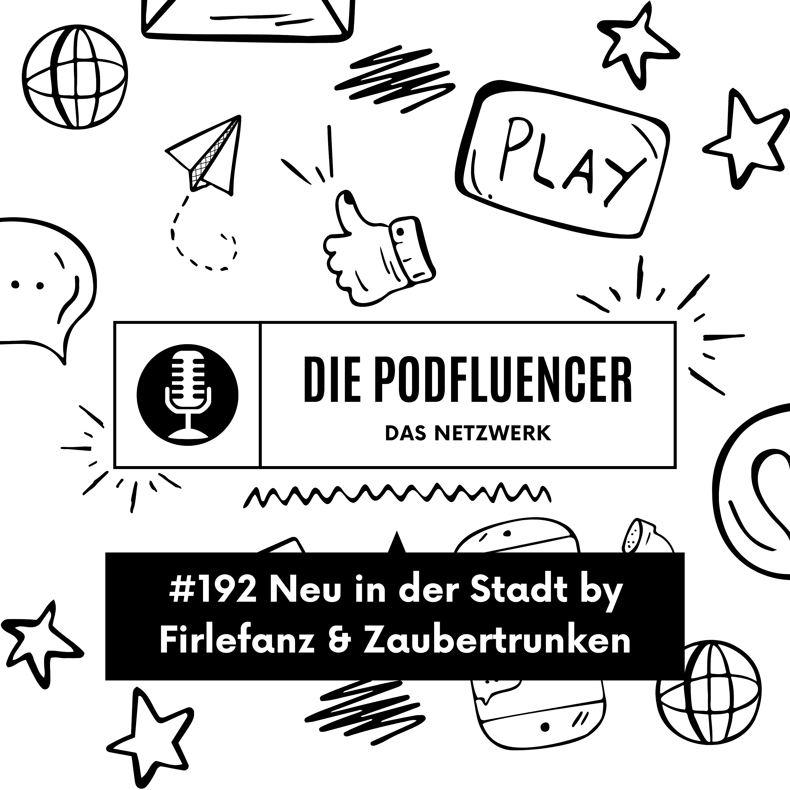 192 Neu in der Stadt by Firlefanz & Zaubertrunken episode artwork
