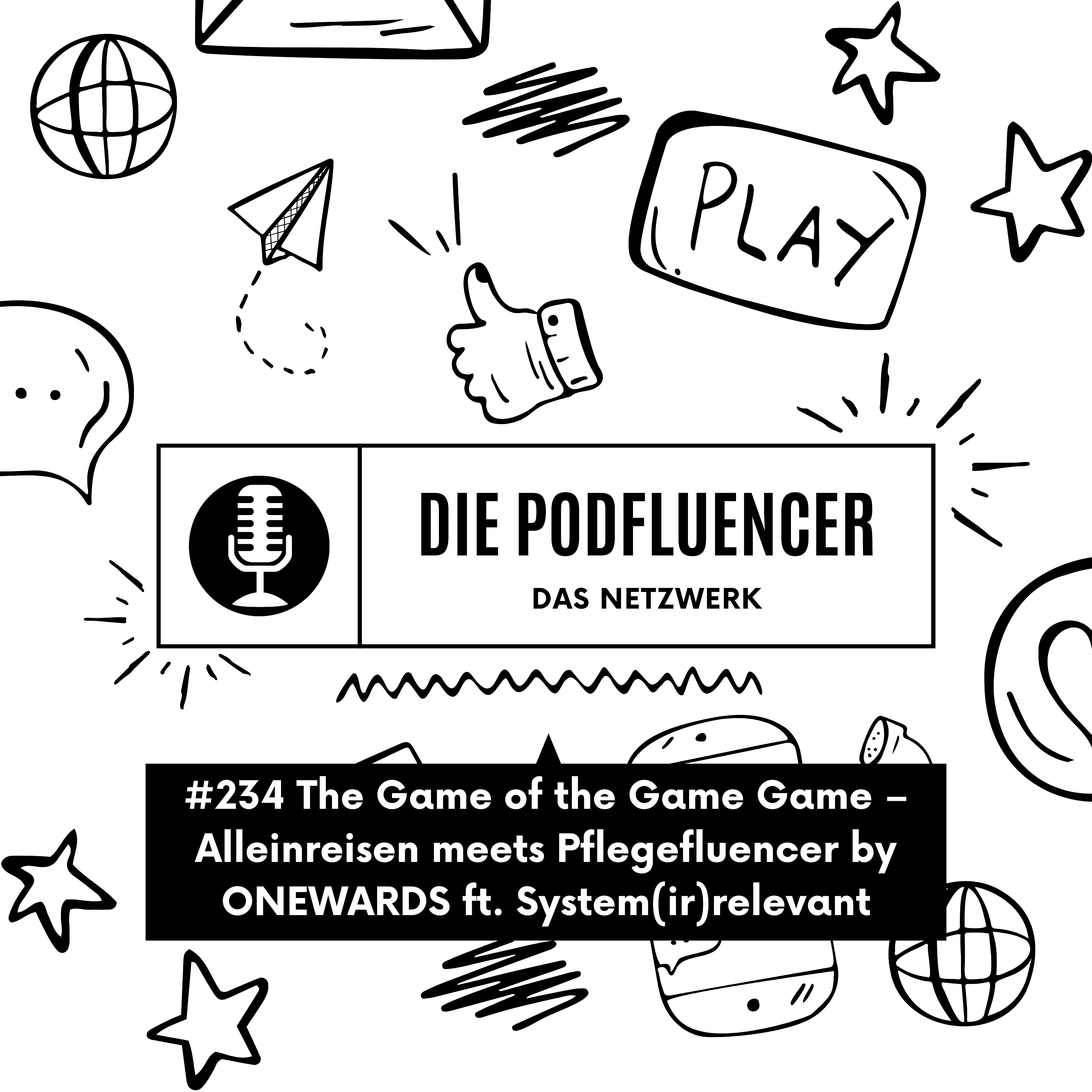 234 The Game of the Game Game – Alleinreisen meets Pflegefluencer by ONEWARDS ft. System(ir)relevant episode artwork