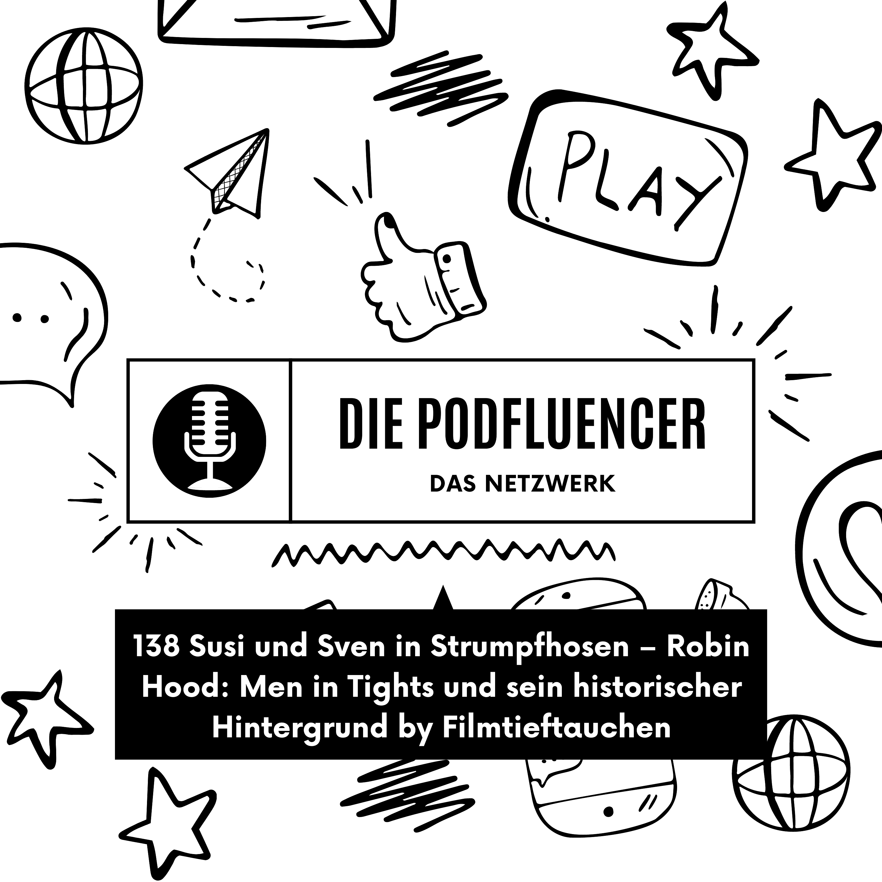 138 Susi und Sven in Strumpfhosen – Robin Hood: Men in Tights und sein historischer Hintergrund by Filmtieftauchen episode artwork