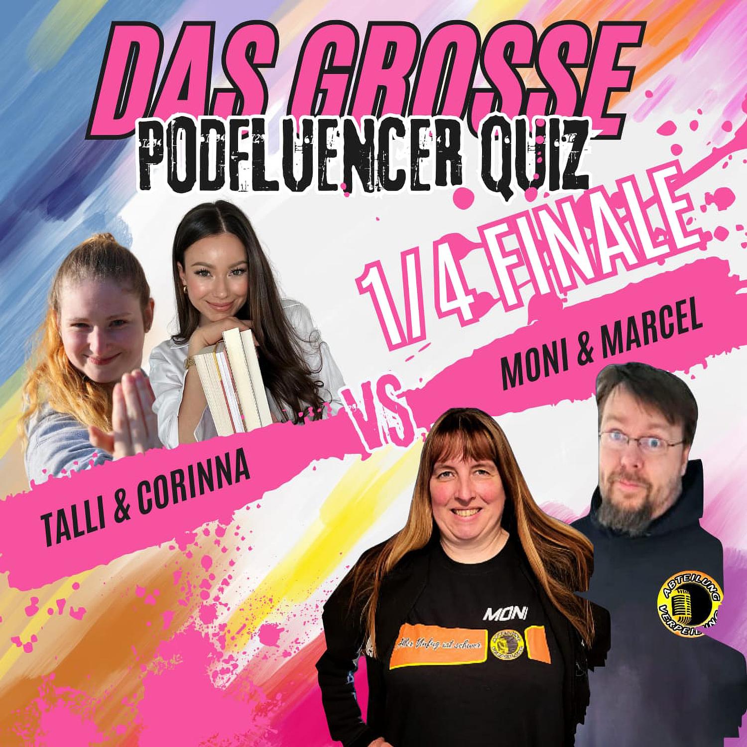 257 Zweites  Viertel Finale des Podfluencer Quiz 2026 by Die Podfluencer Community episode artwork